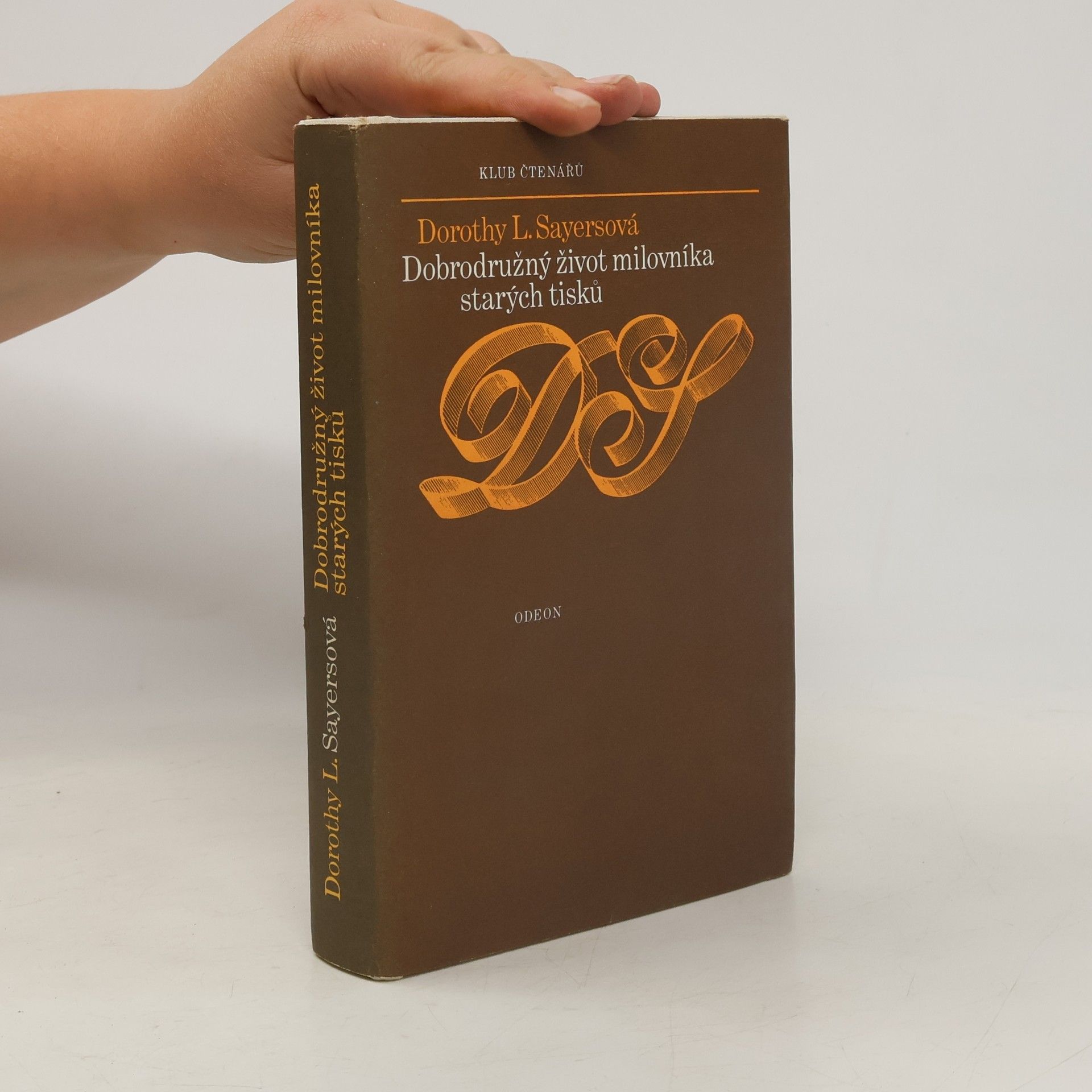 Dorothy L. Sayers Dobrodružný život milovníka starých tisků