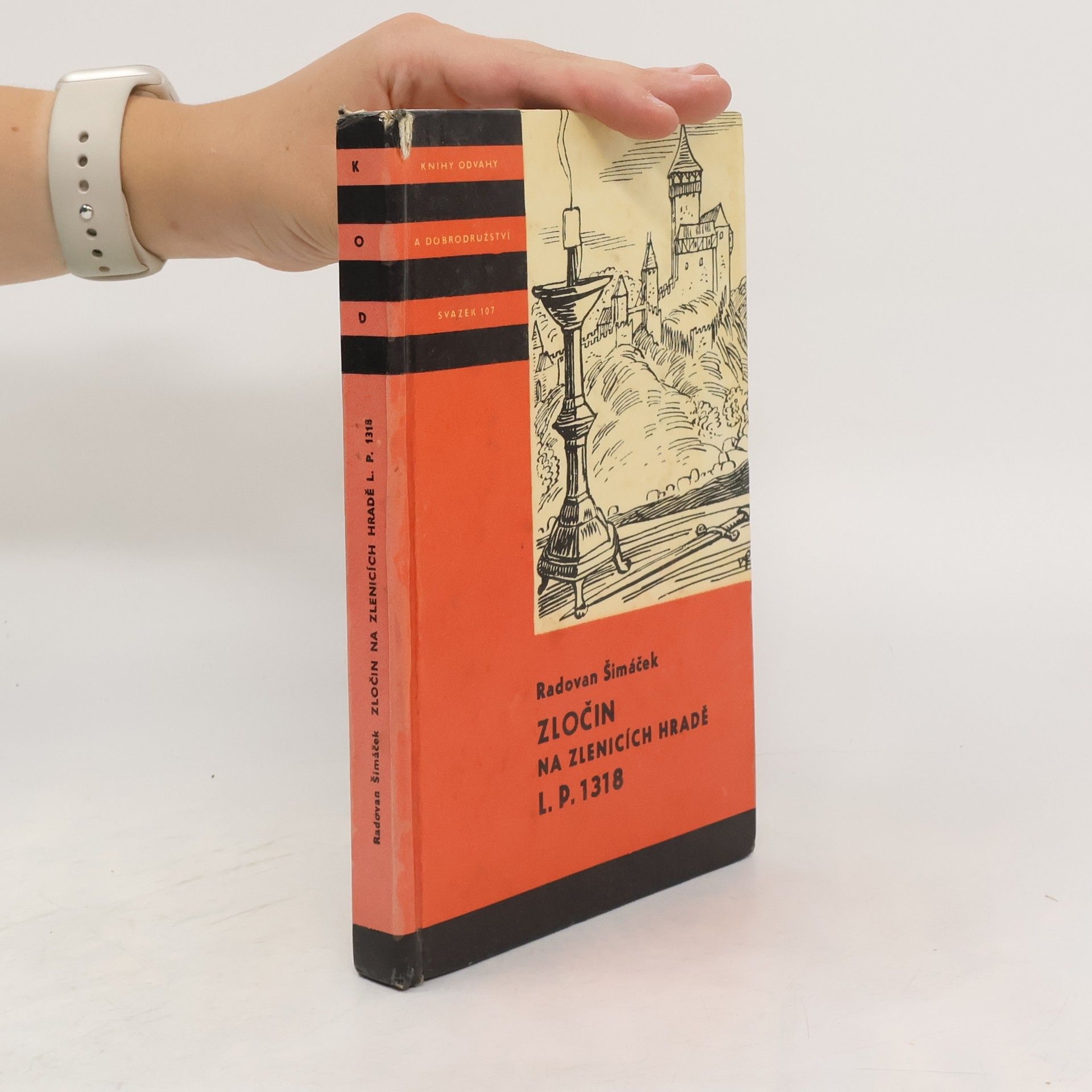Radovan Šimáček Zločin na Zlenicích hradě L. P. 1318