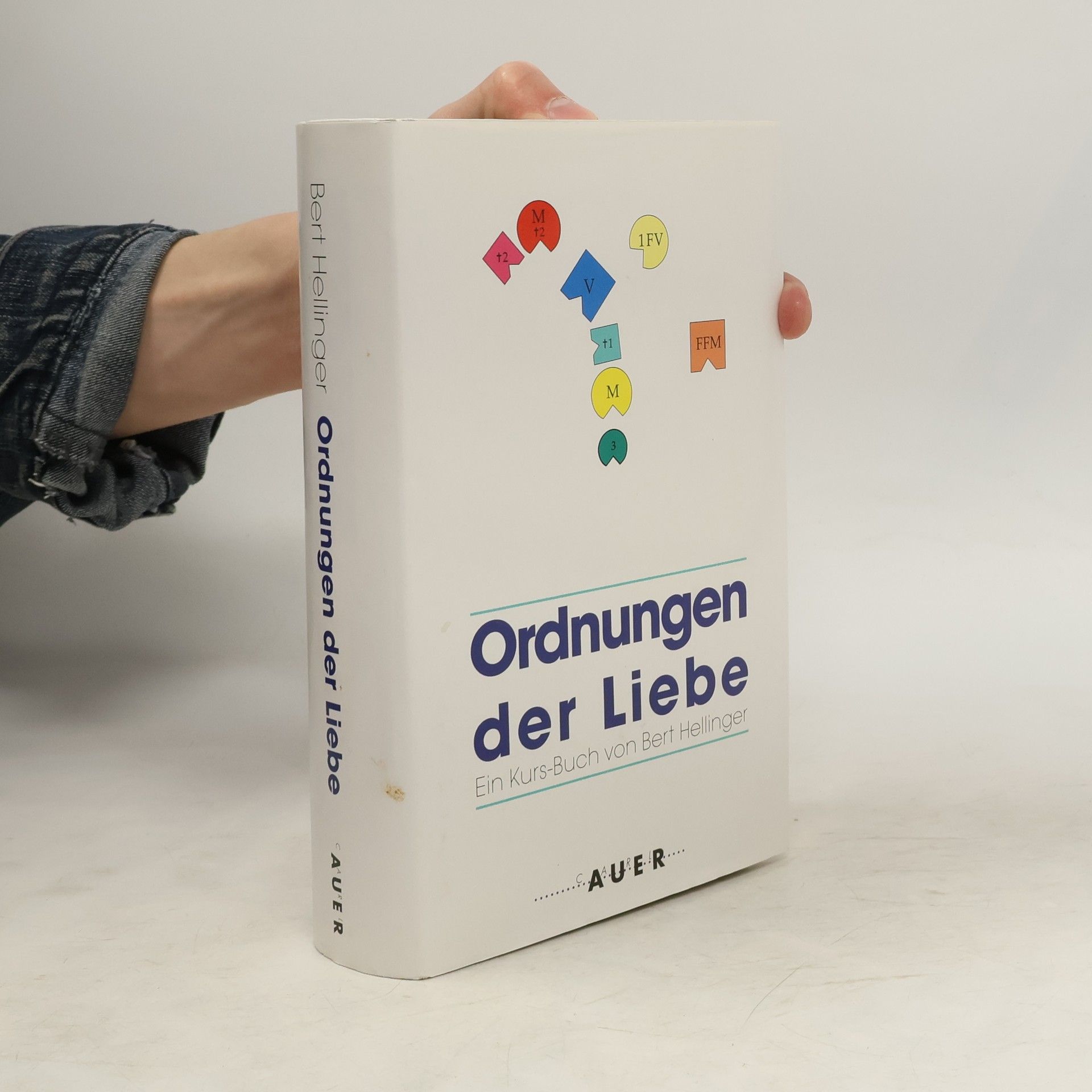 Bert Hellinger Ordnungen der Liebe