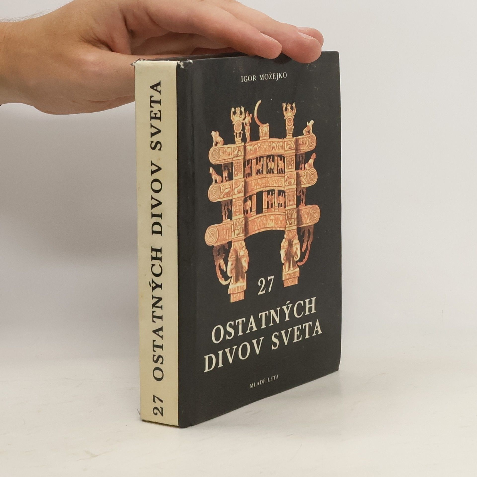 Igor Možejko 27 ostatných divov sveta
