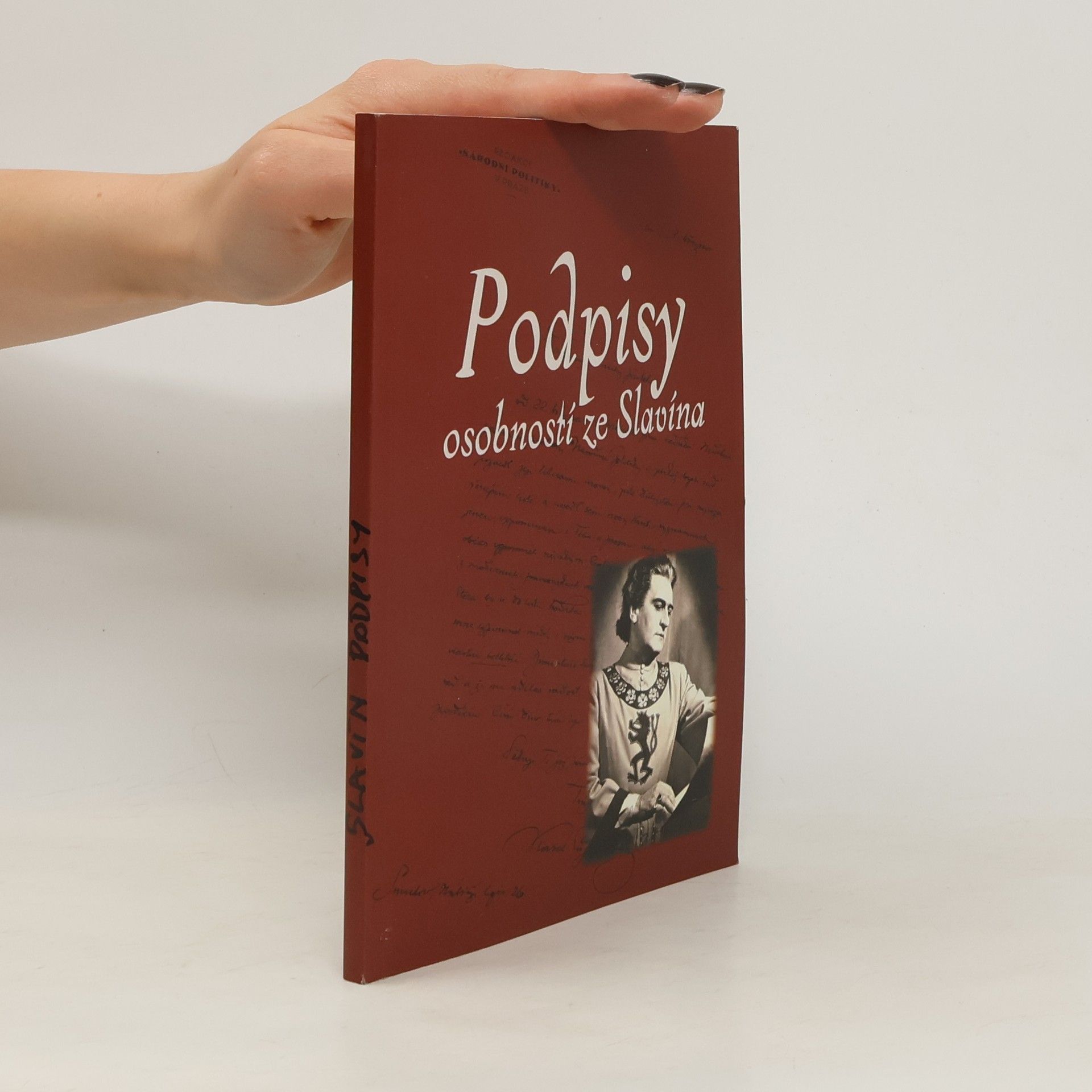 Various authors Podpisy osobností ze Slavína