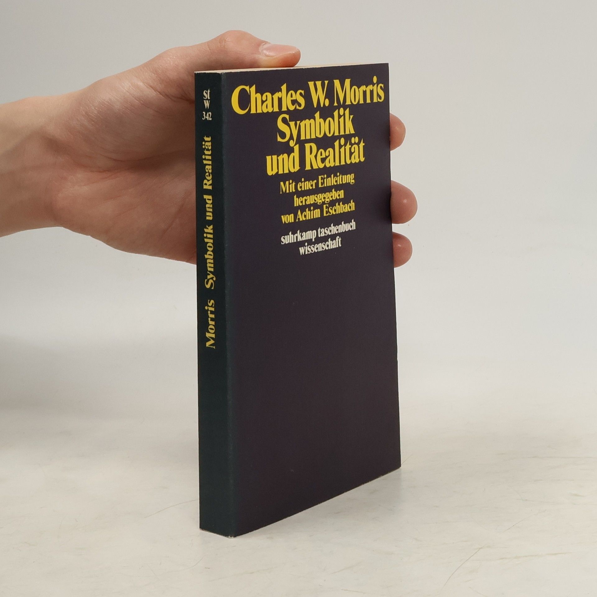 Charles William Morris Symbolik und Realität