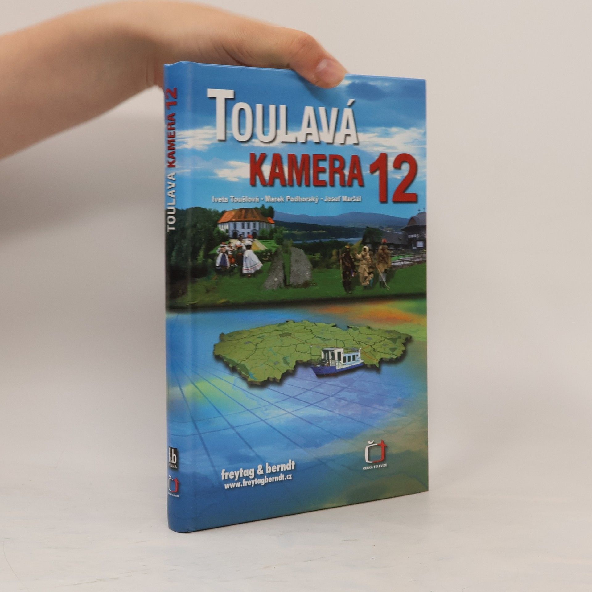 Iveta Toušlová Toulavá kamera. 12