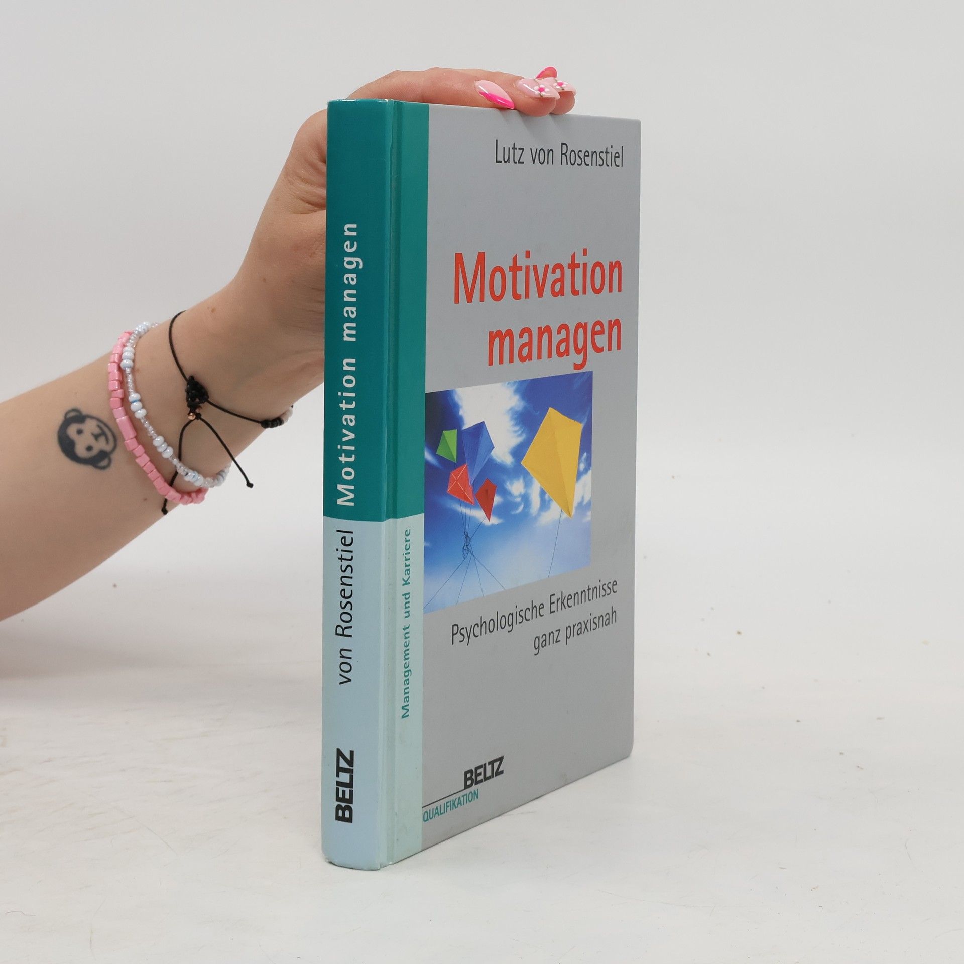 Lutz von Rosenstiel Motivation managen