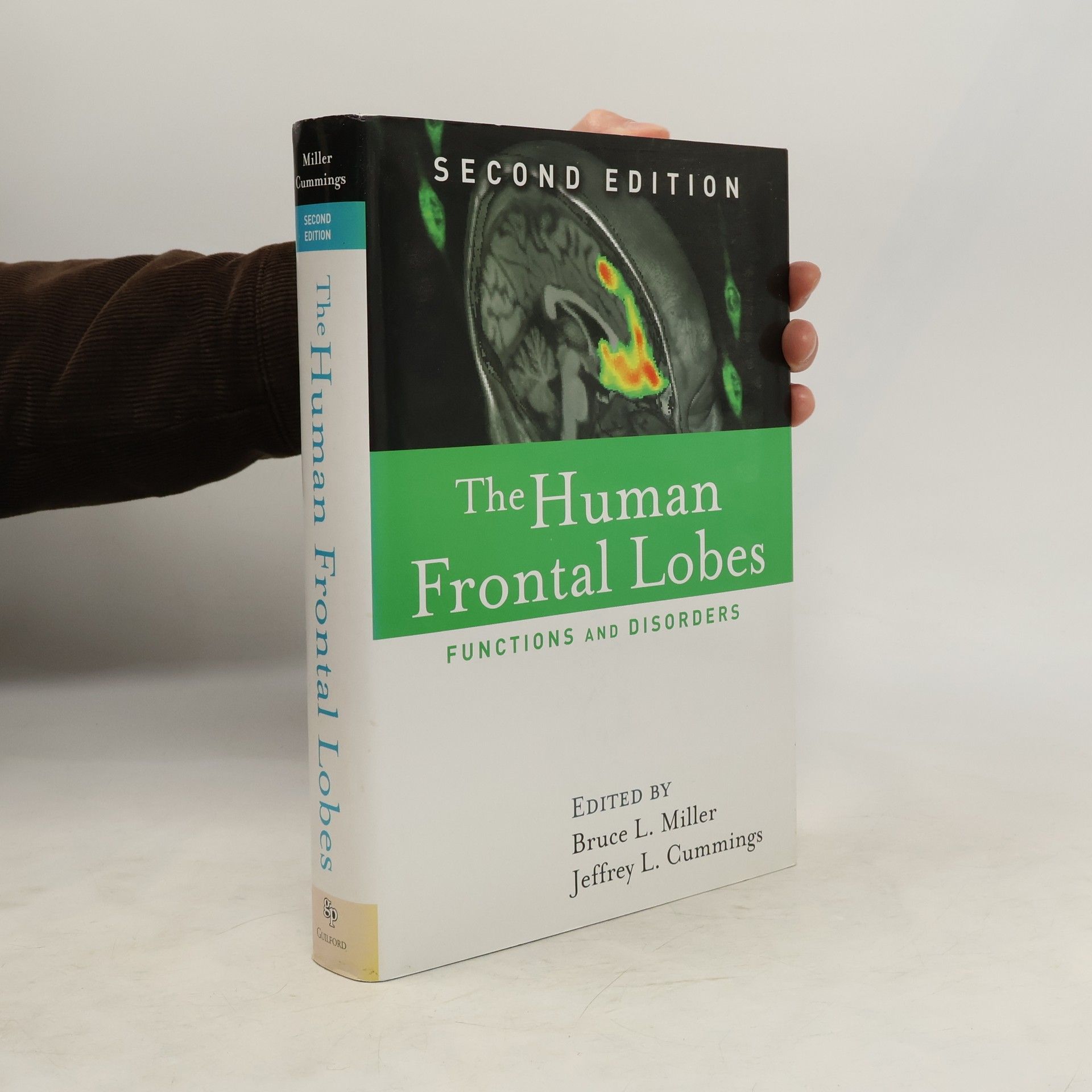 Bruce L. Miller The Human Frontal Lobes