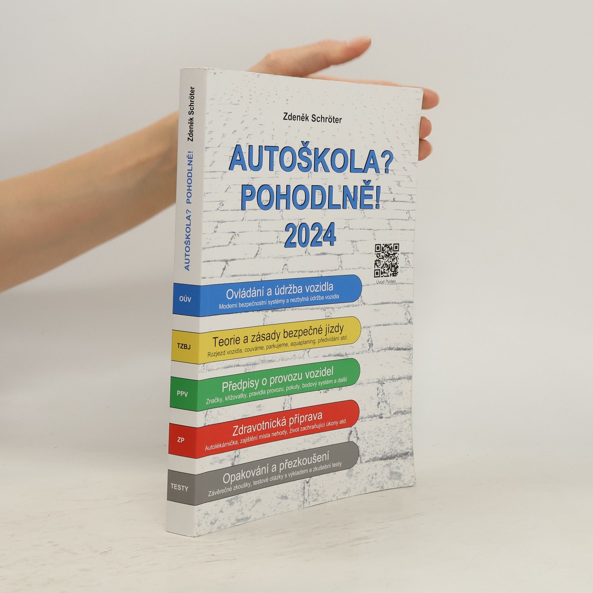 Zdeněk Schröter Autoškola? Pohodlně! 2024
