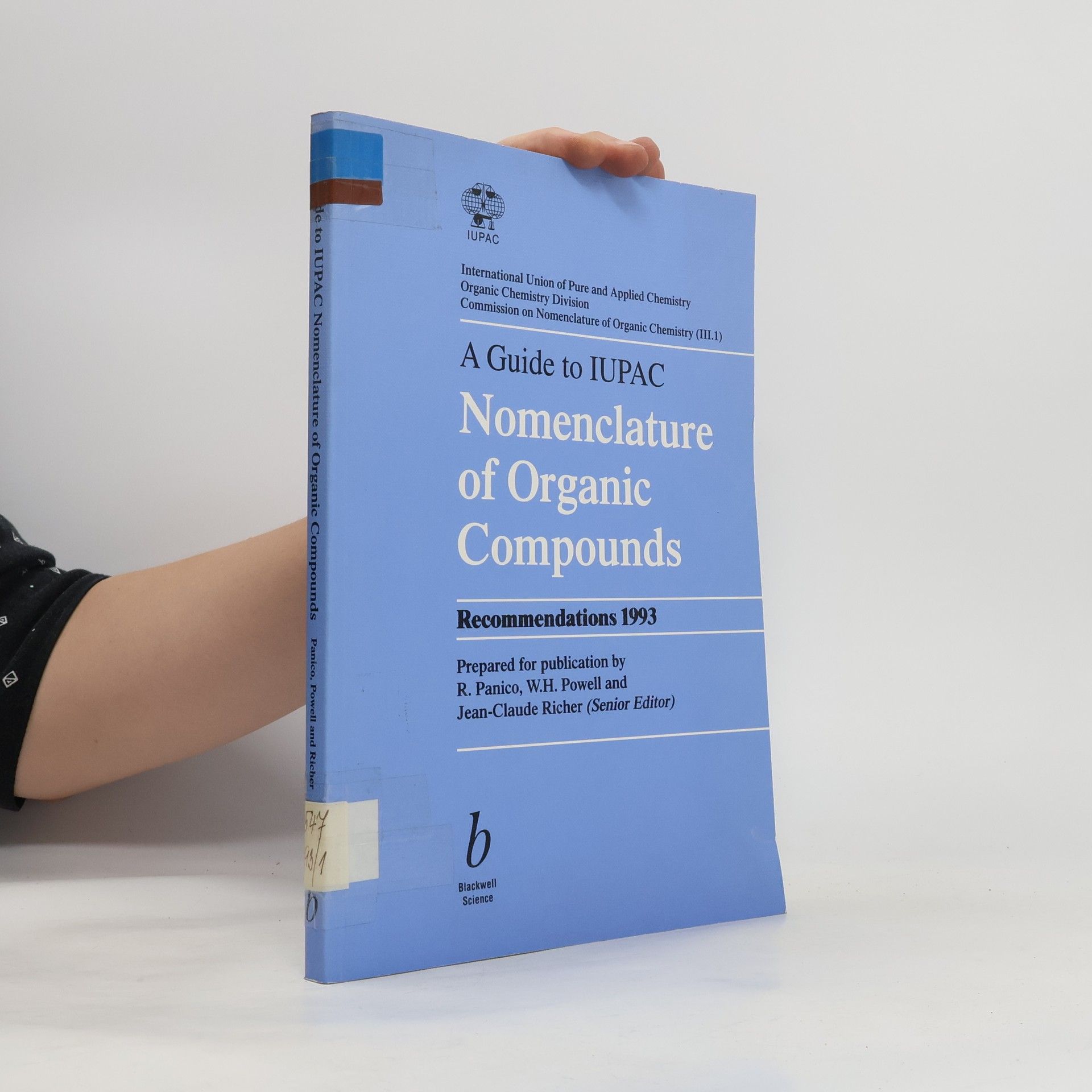 Collectif d'auteurs Guide to IUPAC nomenclature of organic compounds : recommendations 1993