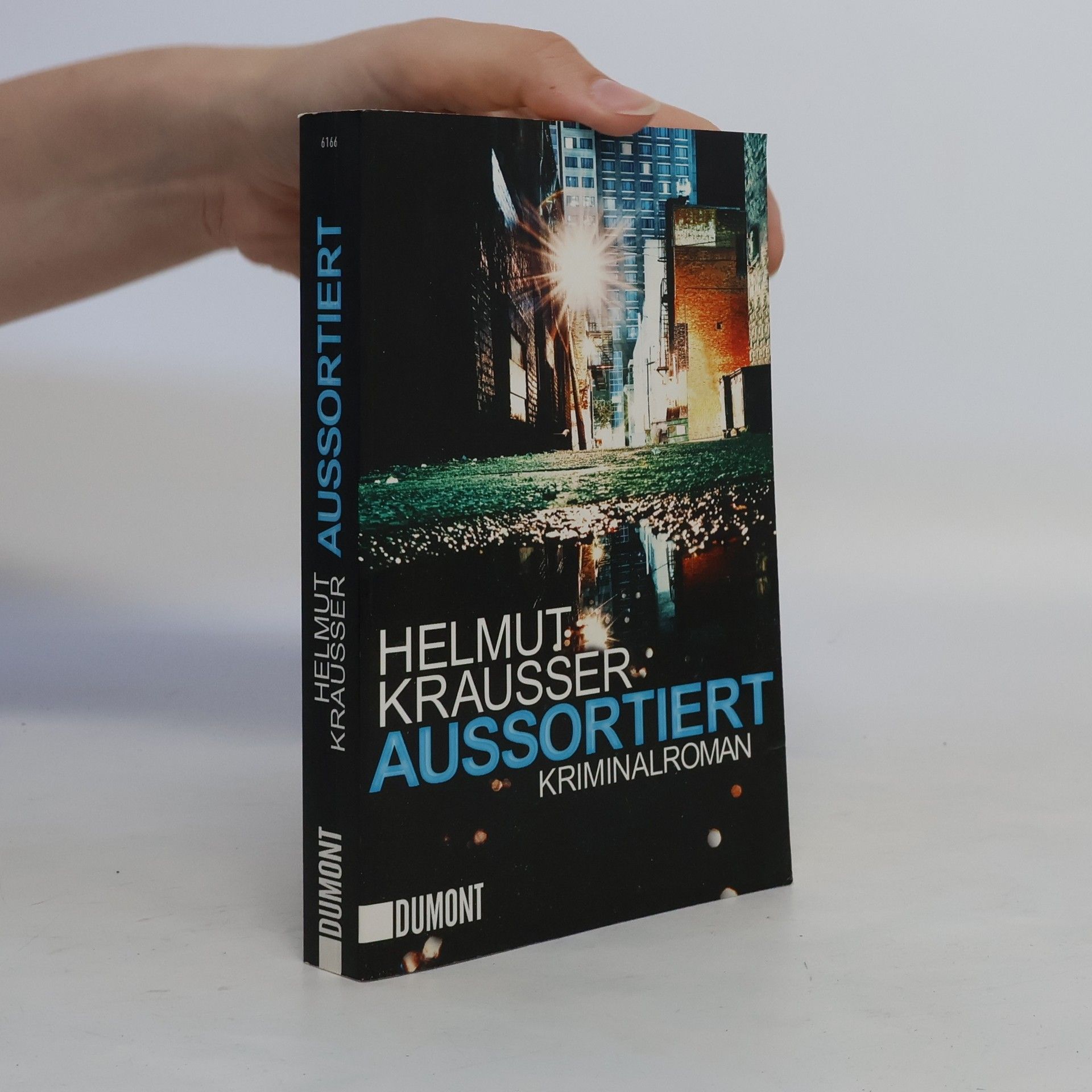 Helmut Krausser Aussortiert