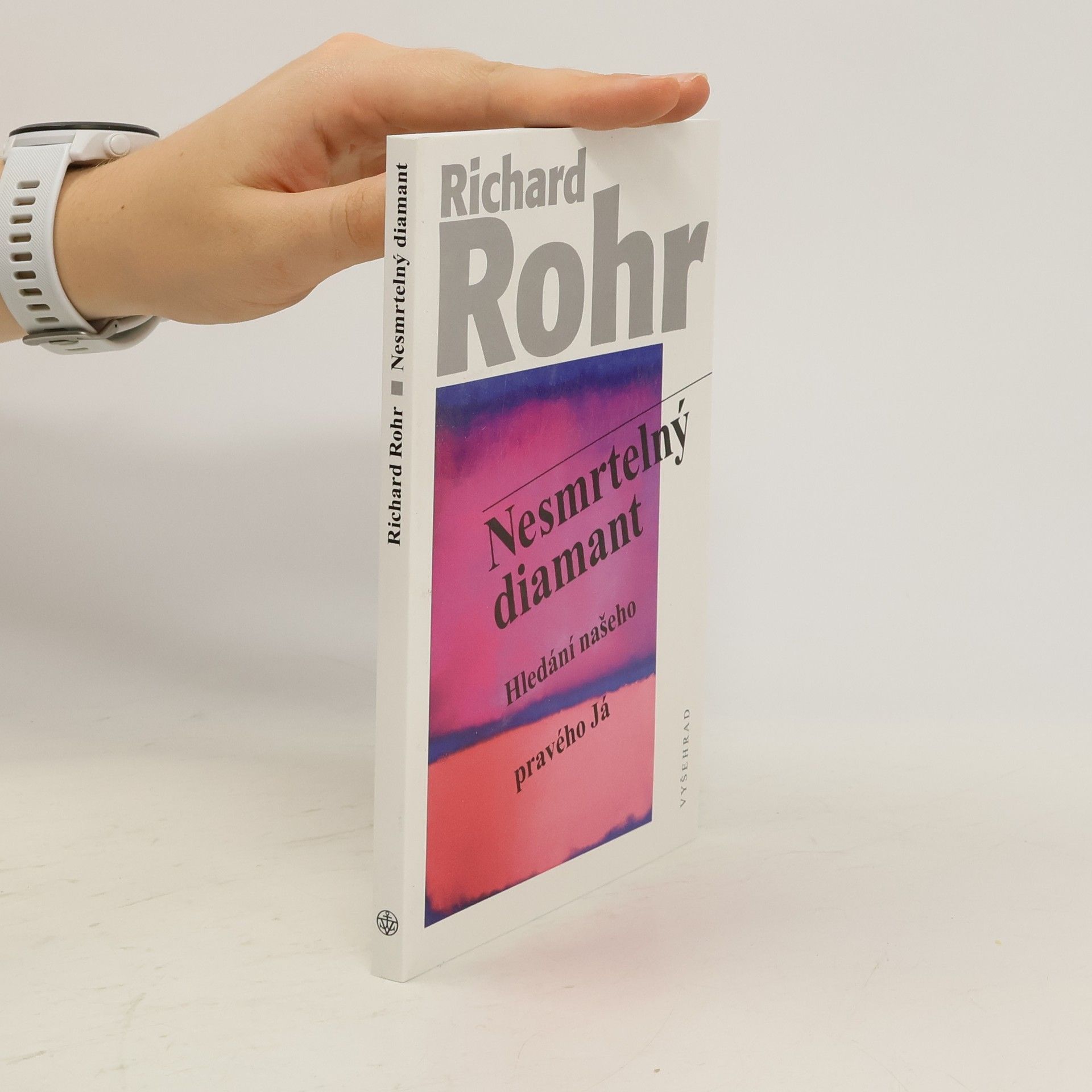 Richard Rohr Nesmrtelný diamant