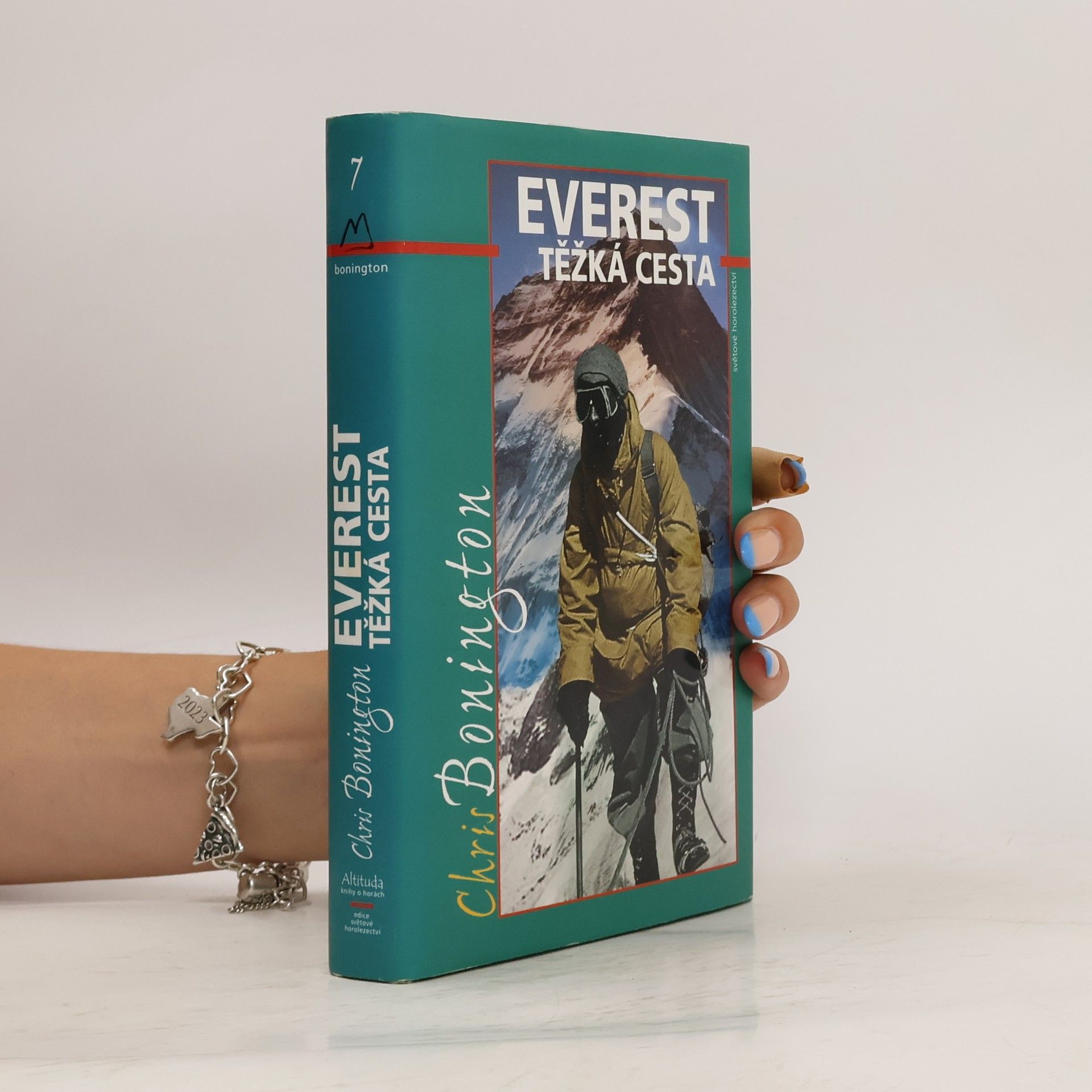 Chris Bonington Everest - těžká cesta