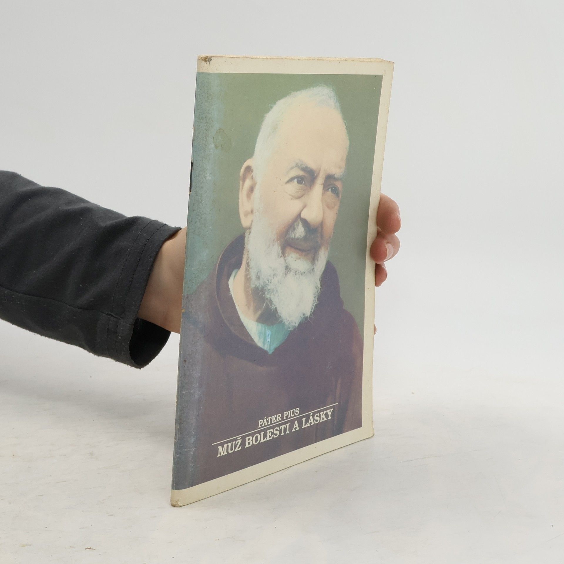 Vlček Josef Páter Pius, muž bolesti a lásky