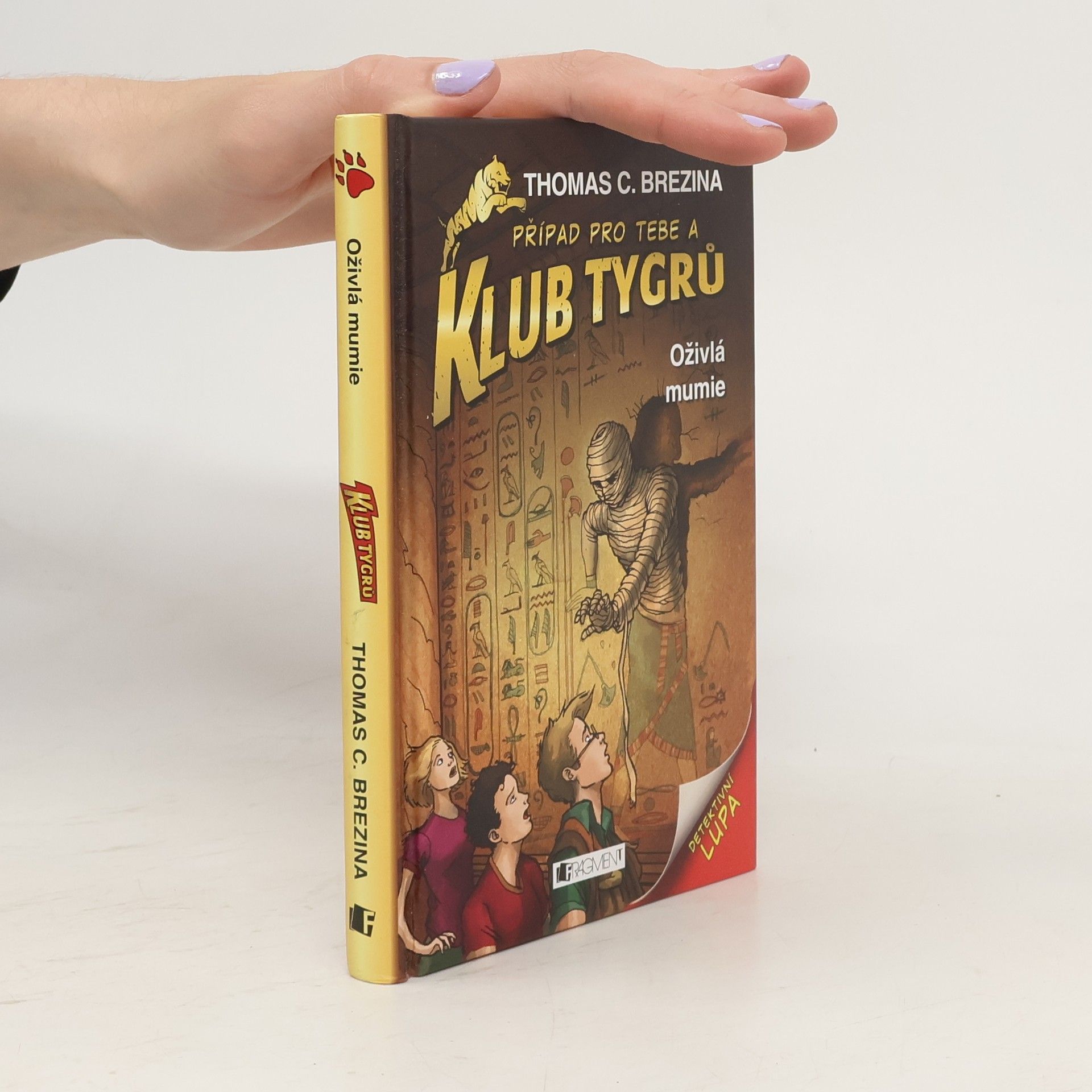 Thomas C. Brezina Oživlá mumie
