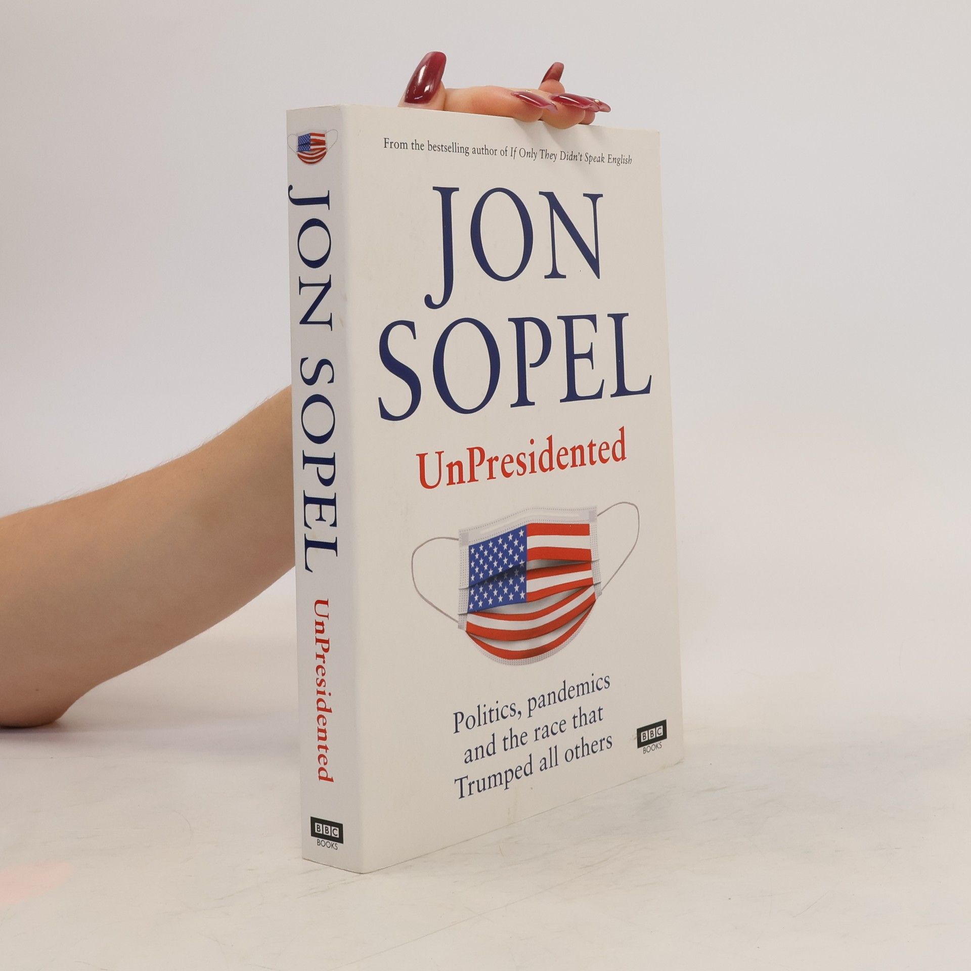 Jon Sopel UnPresidented