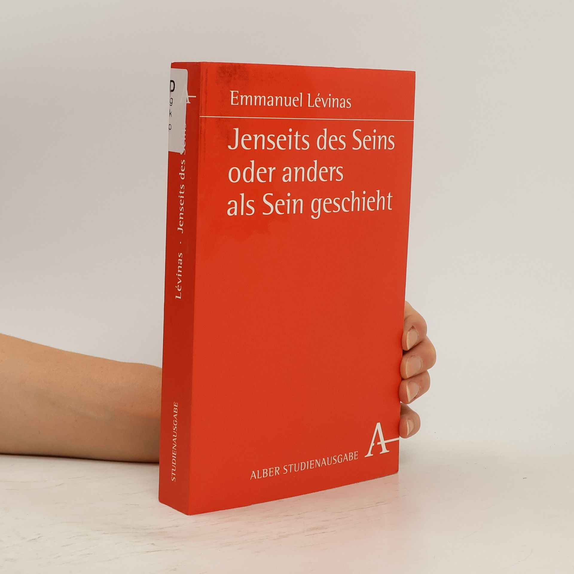 Emmanuel Lévinas Jenseits des Seins oder anders als Sein geschieht