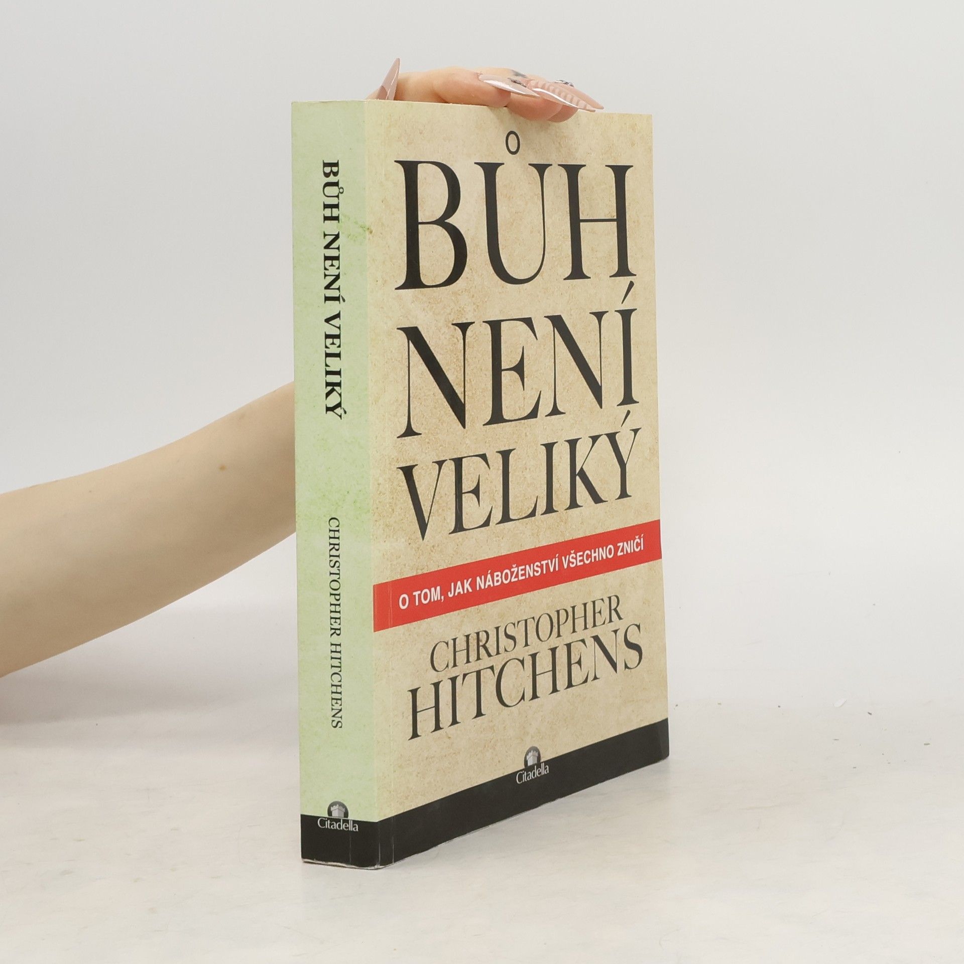 Christopher Hitchens Bůh není veliký