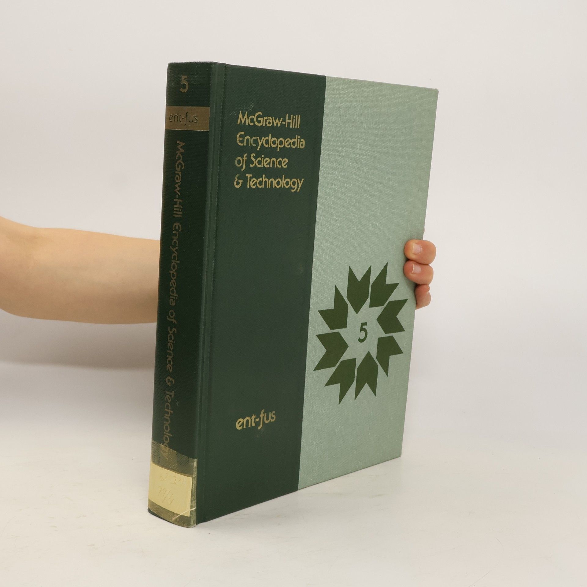 kolektiv McGraw-Hill Encyclopedia of Science and Technology 5 Ent-fus
