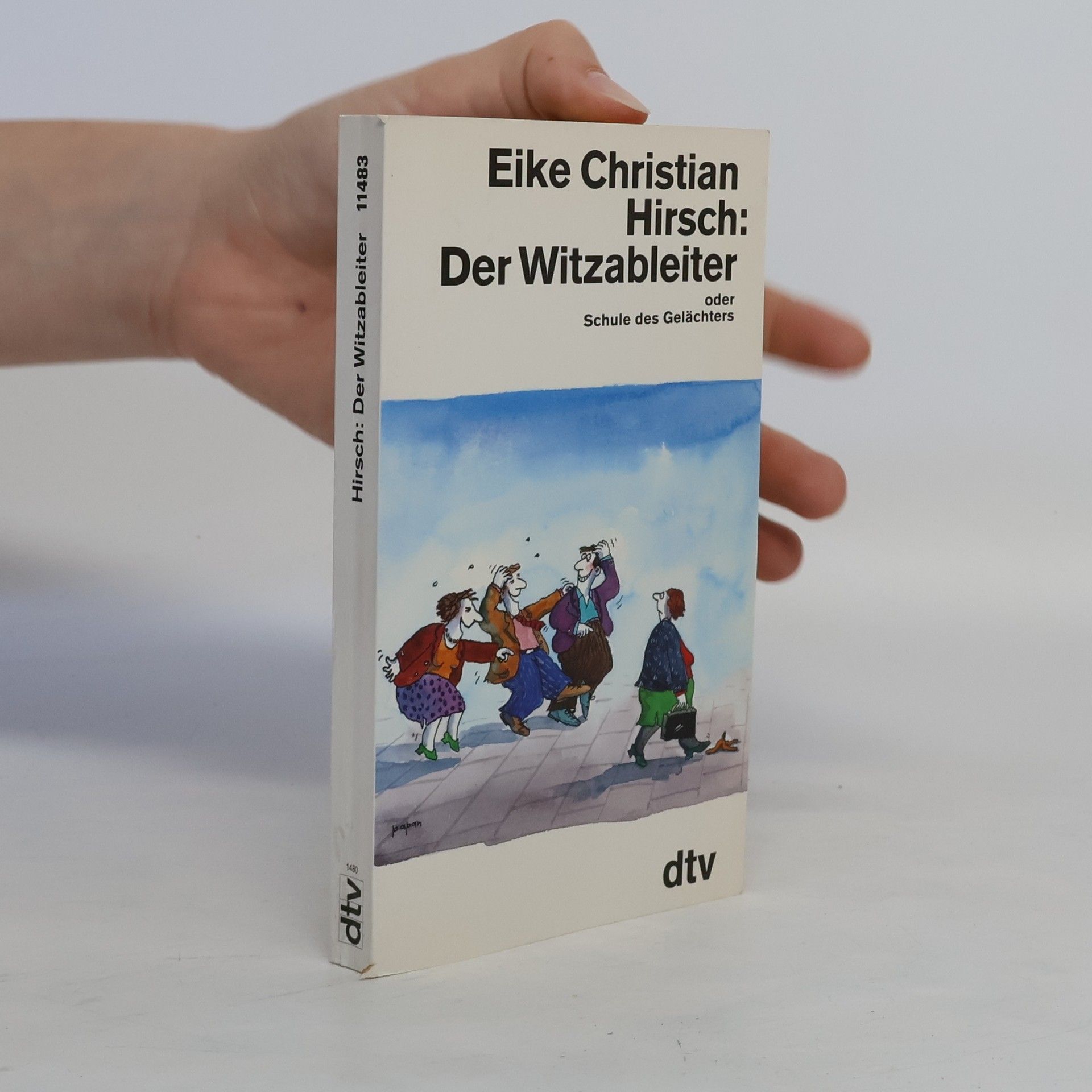 Eike Christian Hirsch Der Witzableiter oder Schule des Gelächters