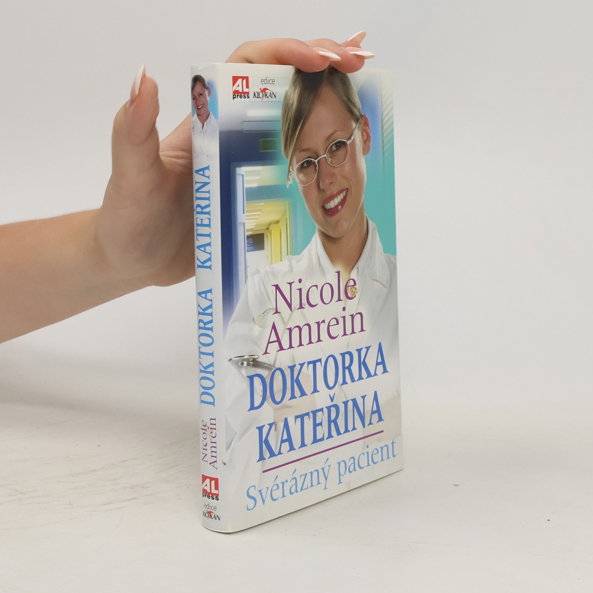 Nicole Amrein Doktorka Kateřina: Svérázný pacient