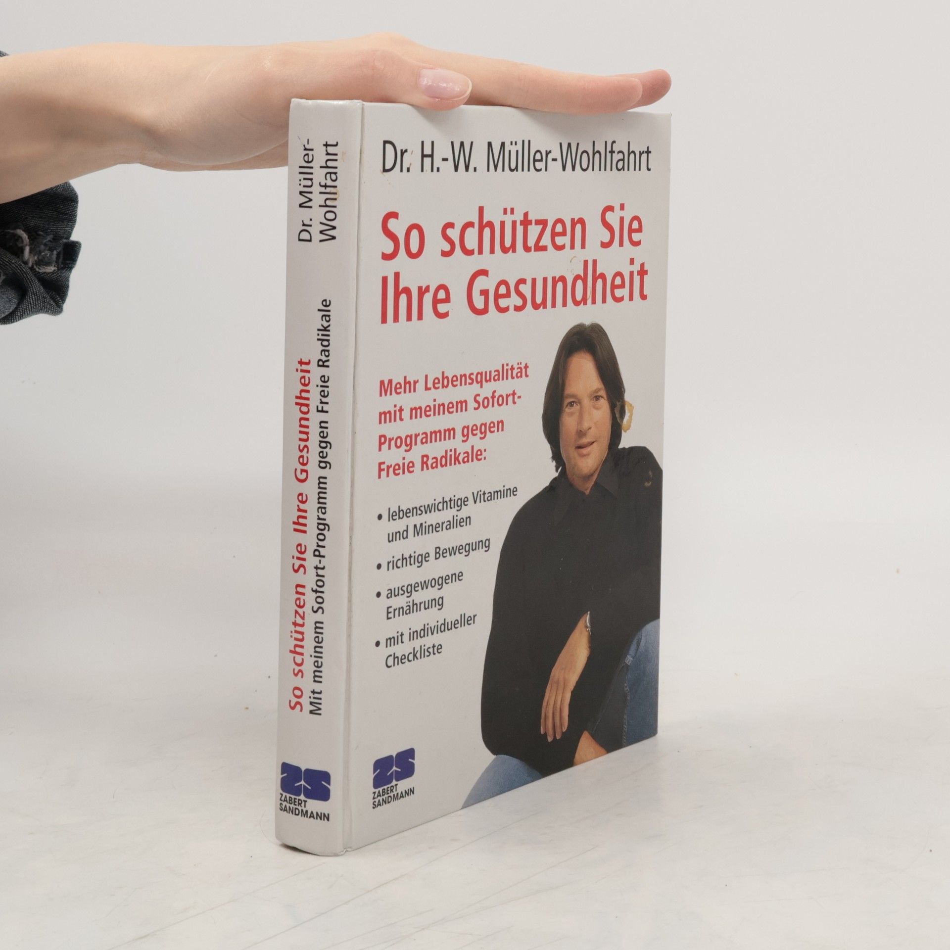 Hans Wilhelm So schützen Sie Ihre Gesundheit