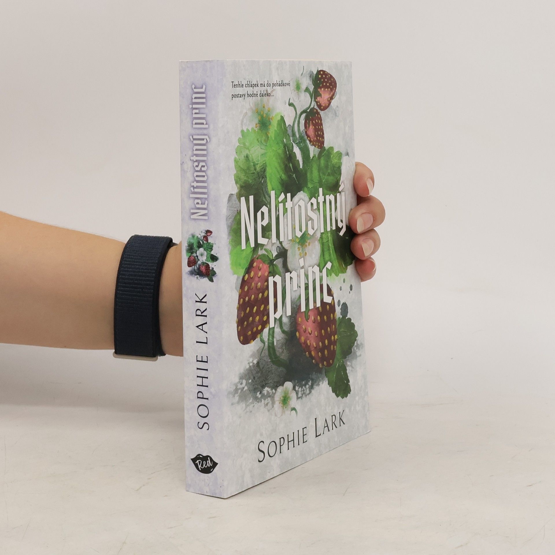 Sophie Lark Nelítostný princ