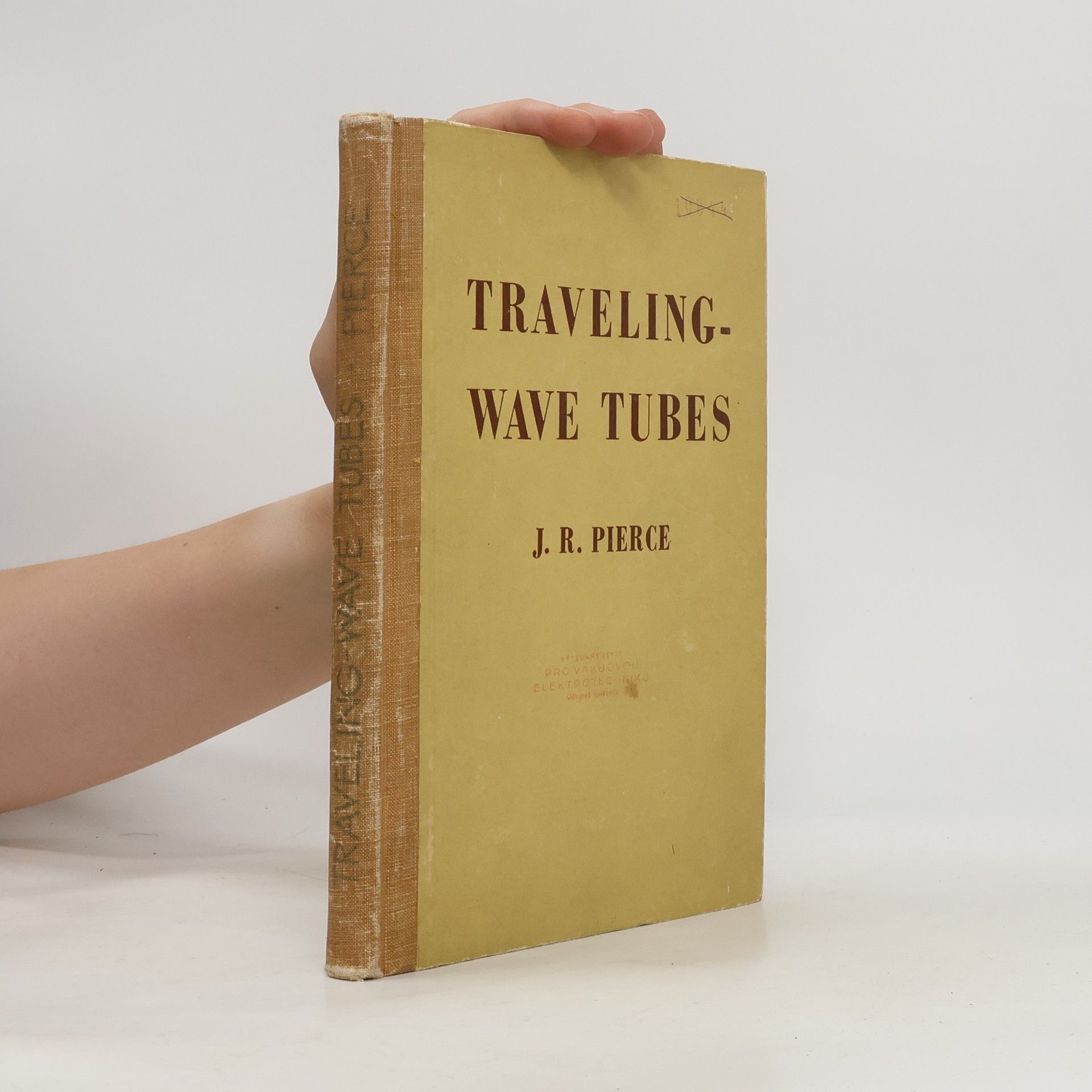 John Robinson Pierce Traveling-wave Tubes