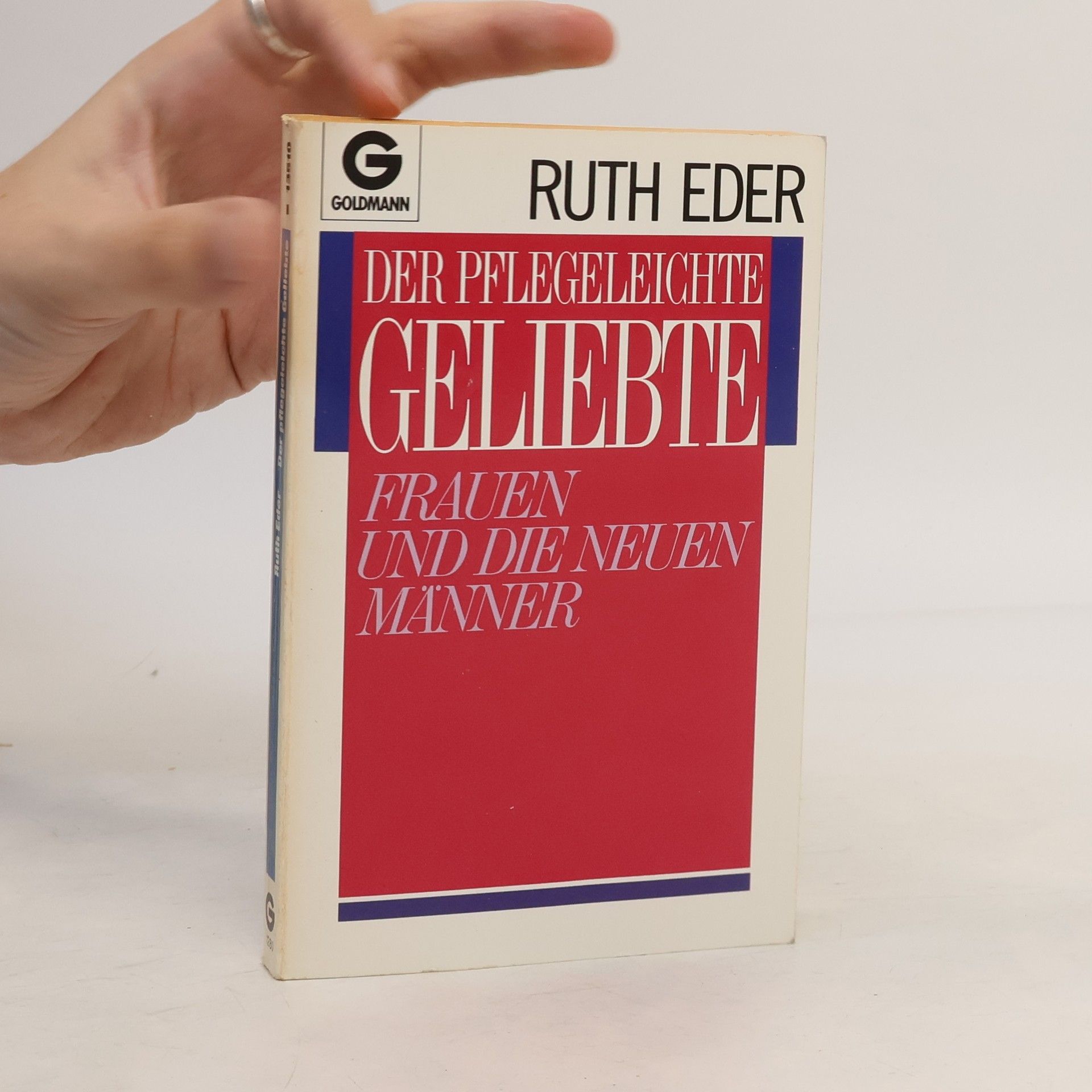 Ruth Eder Der pflegeleichte Geliebte
