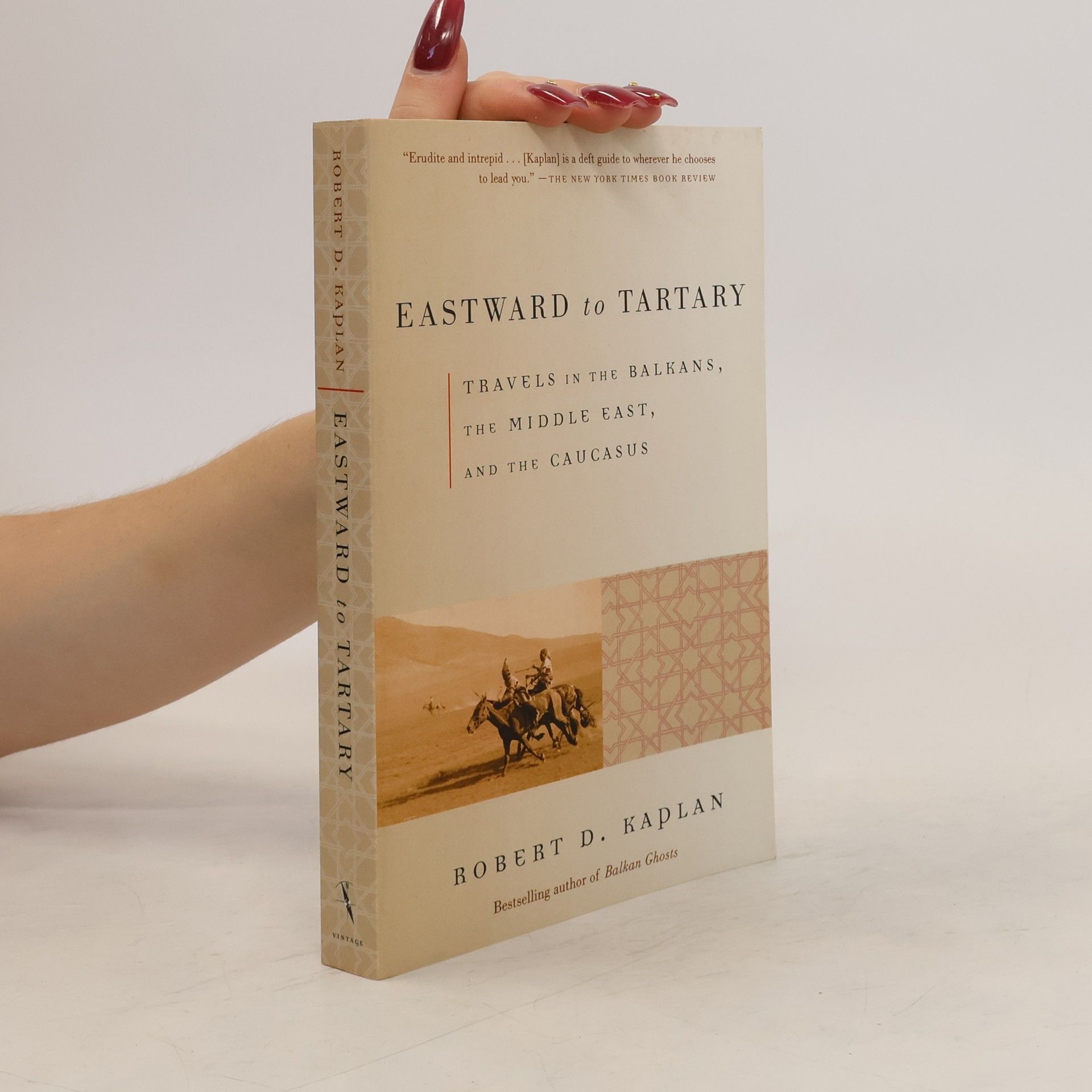 Robert D. Kaplan Eastward to Tartary