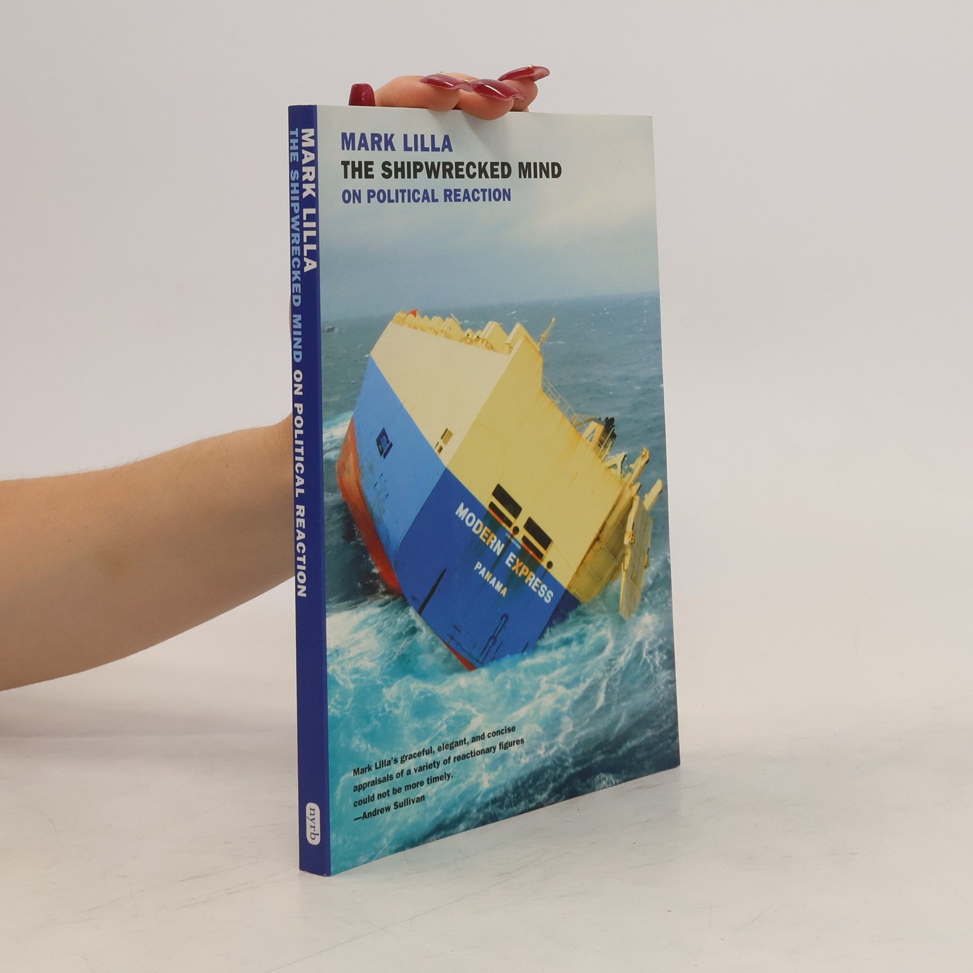 Mark Lilla The Shipwrecked Mind