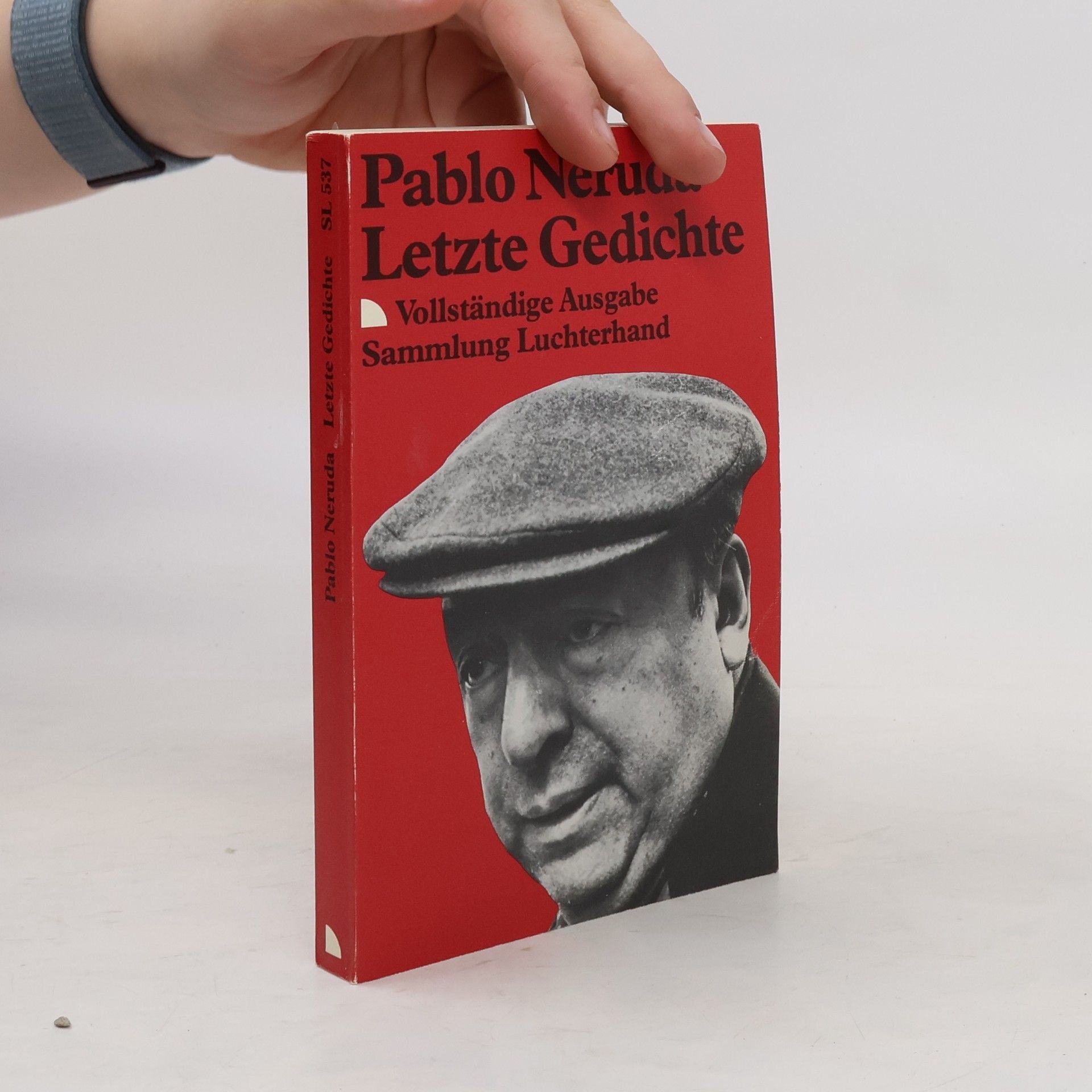 Pablo Neruda Letzte Gedichte
