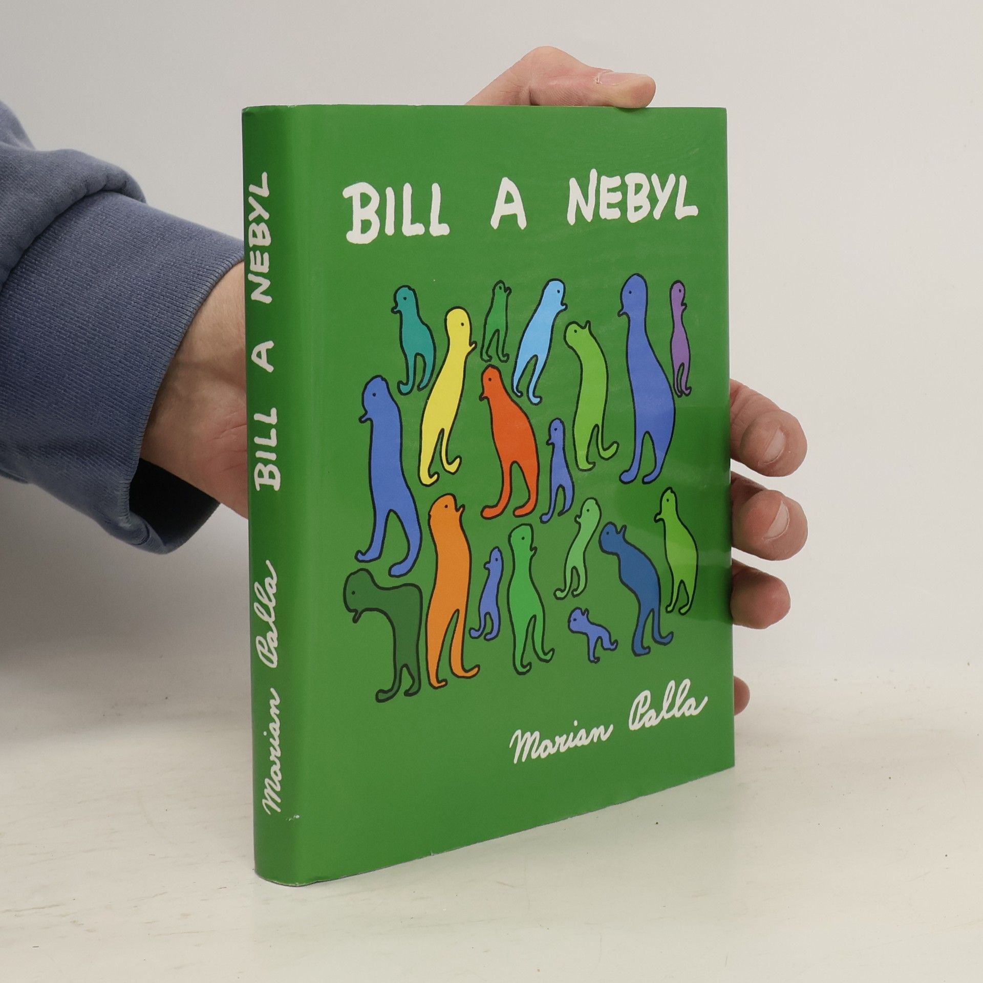 Marian Palla Bill a Nebyl