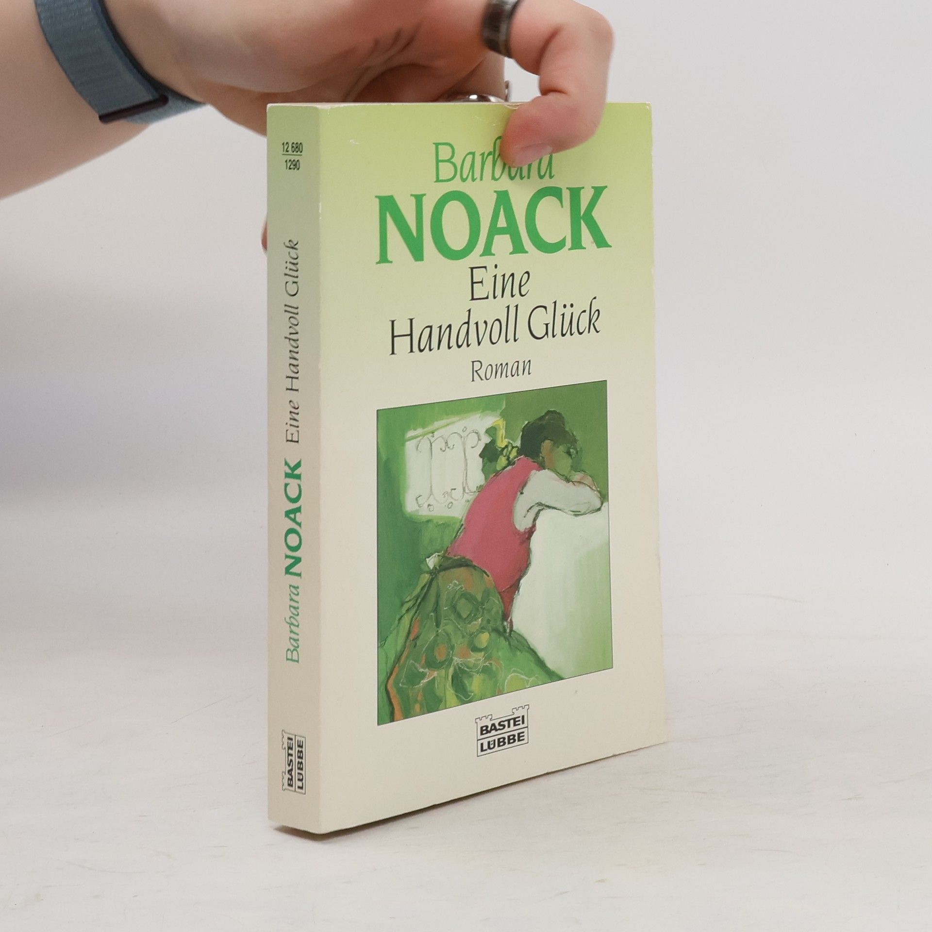 Barbara Noack Eine Handvoll Glück