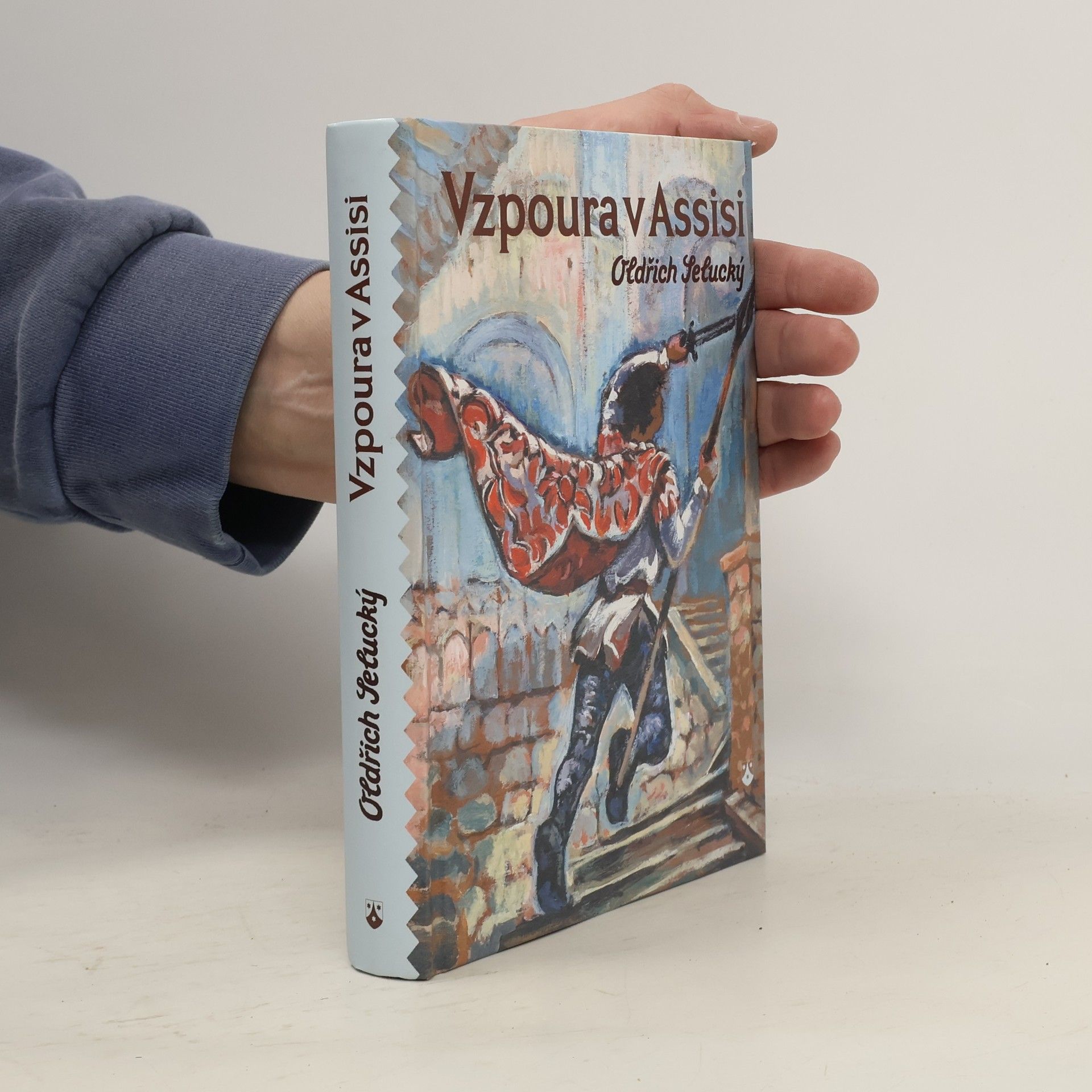 Oldřich Selucký Vzpoura v Assisi