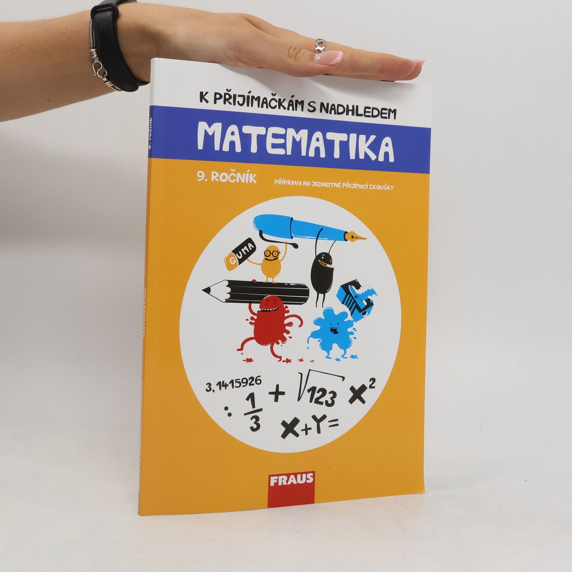 Hana Kuřítková K přijímačkám s nadhledem : Matematika, 9. ročník