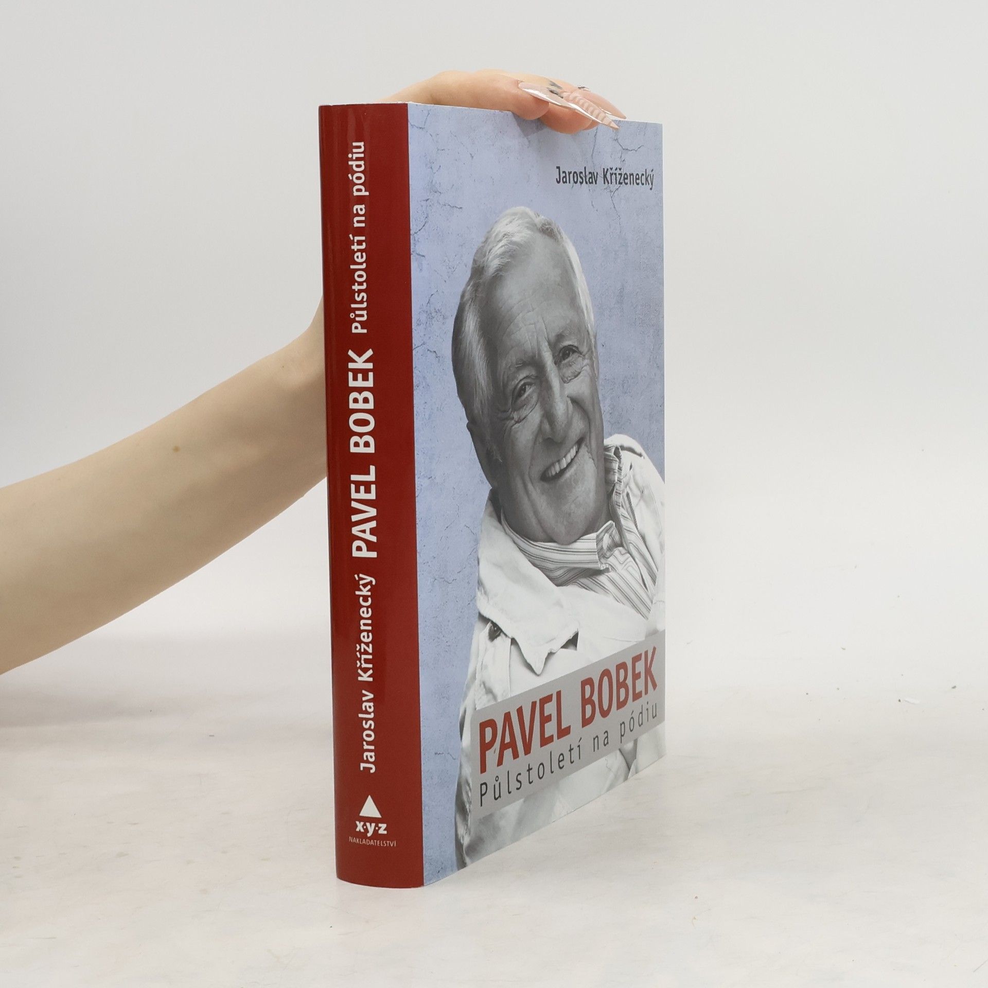 Jaroslav Kříženecký Pavel Bobek - Půlstoletí na pódiu