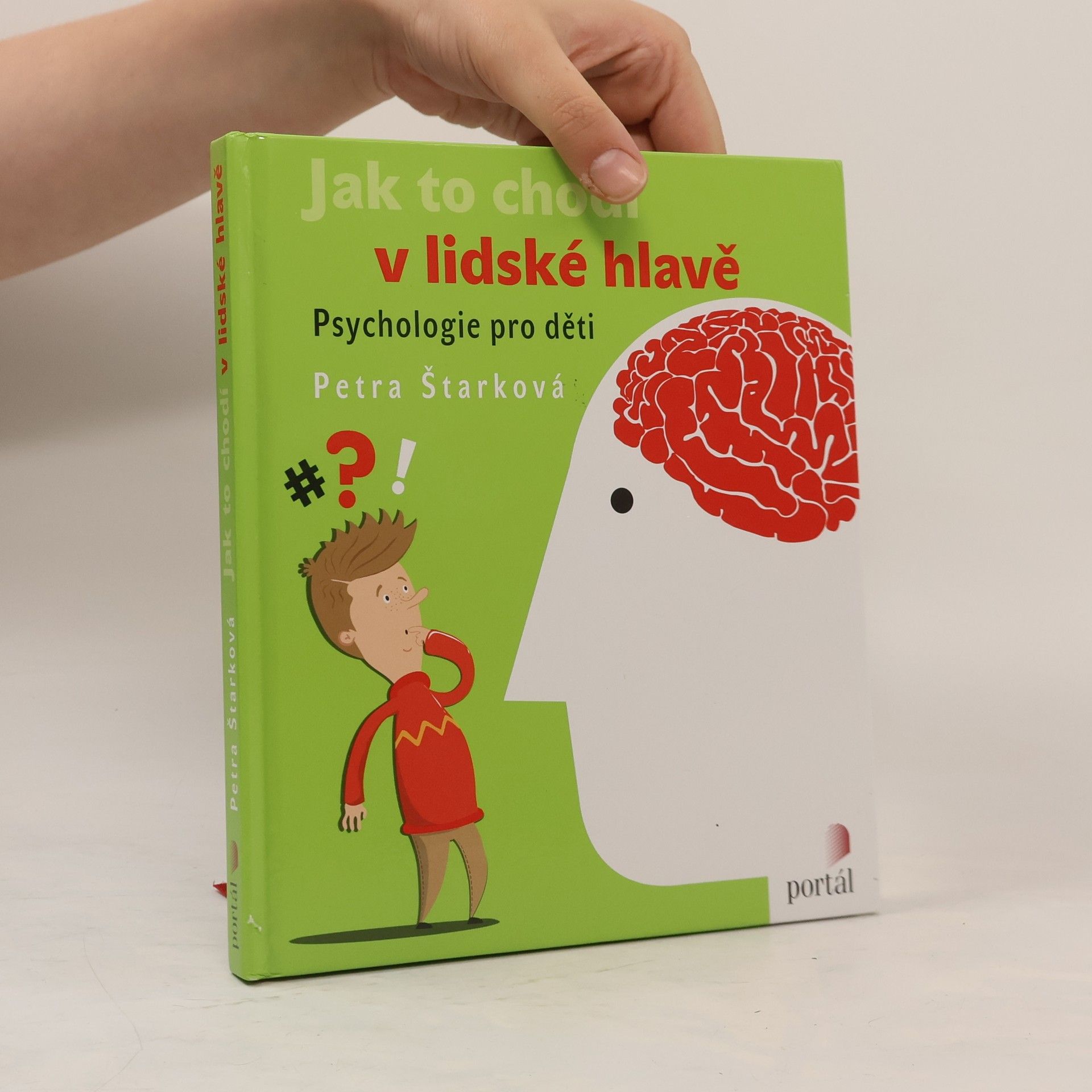 Petra Štarková Jak to chodí v lidské hlavě