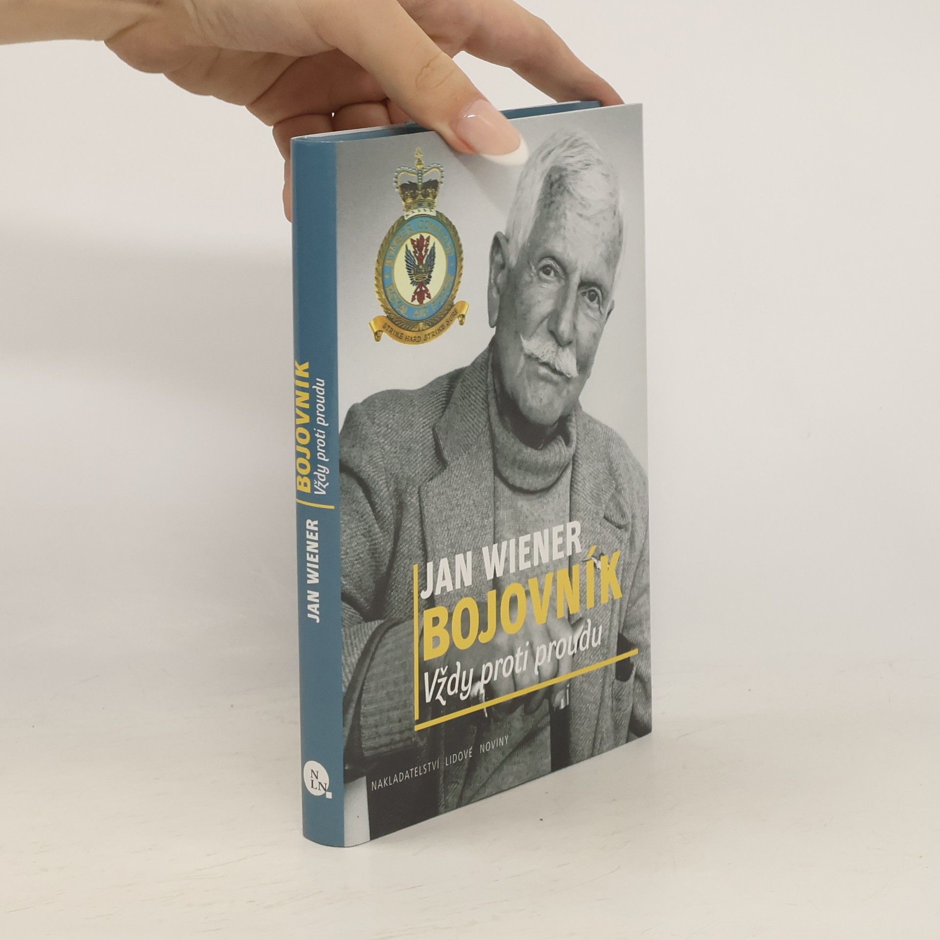 Jan Wiener Bojovník. Vždy proti proudu