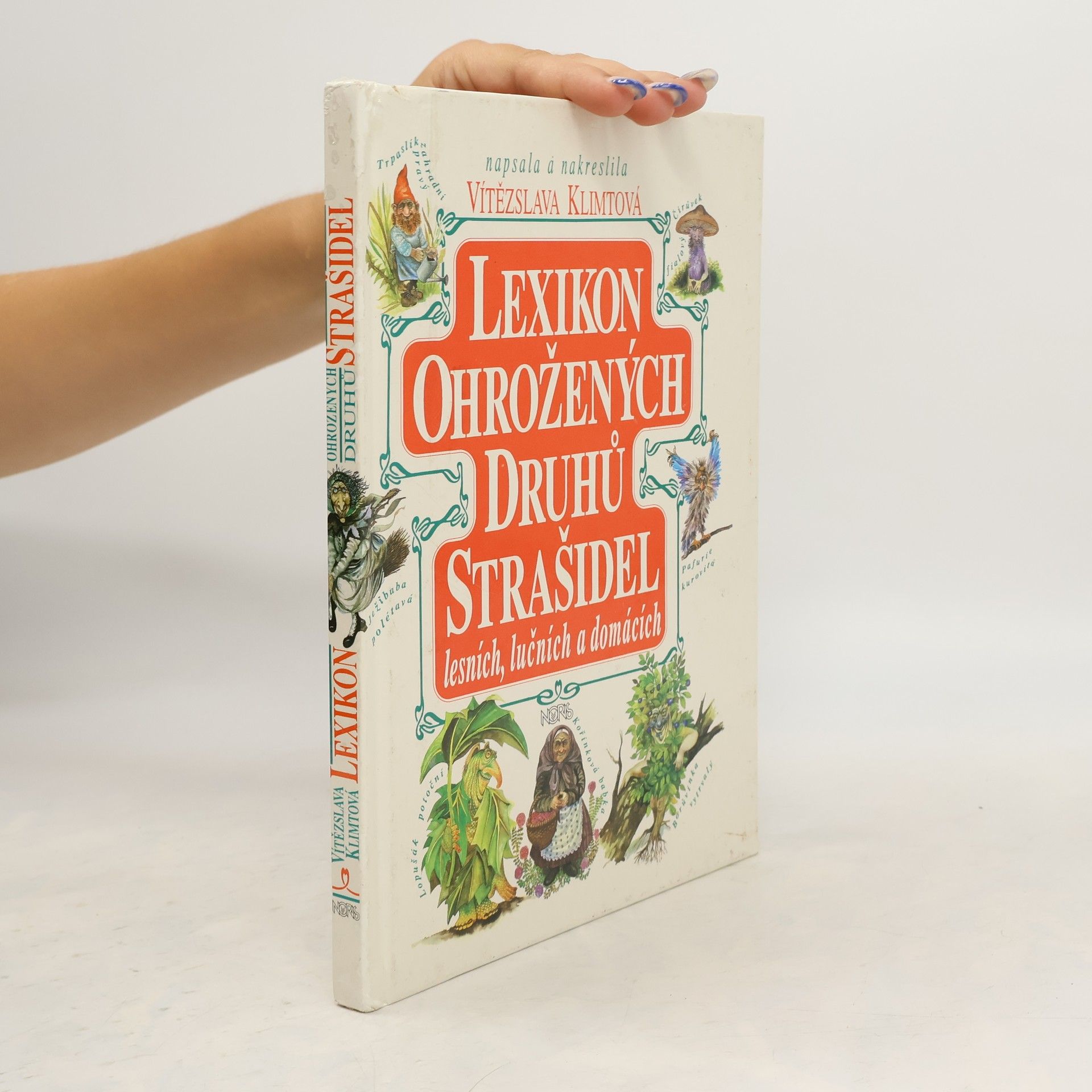 Vítězslava Klimtová Lexikon ohrožených druhů strašidel lesních, lučních a domácích
