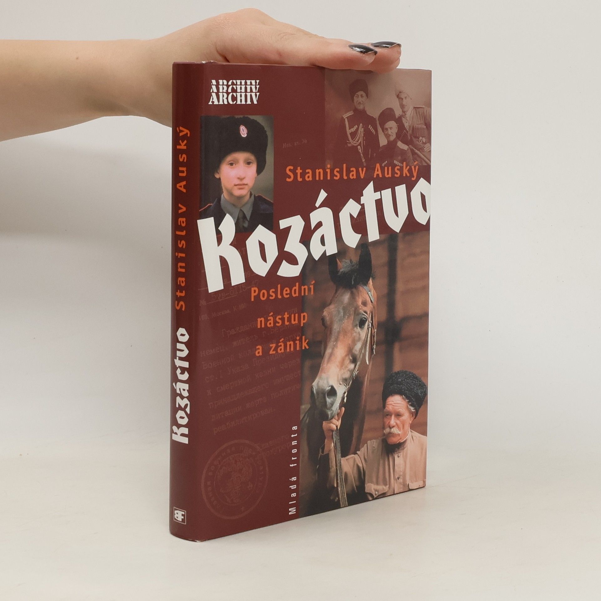 Stanislav A. Auský Kozáctvo. Poslední nástup a zánik