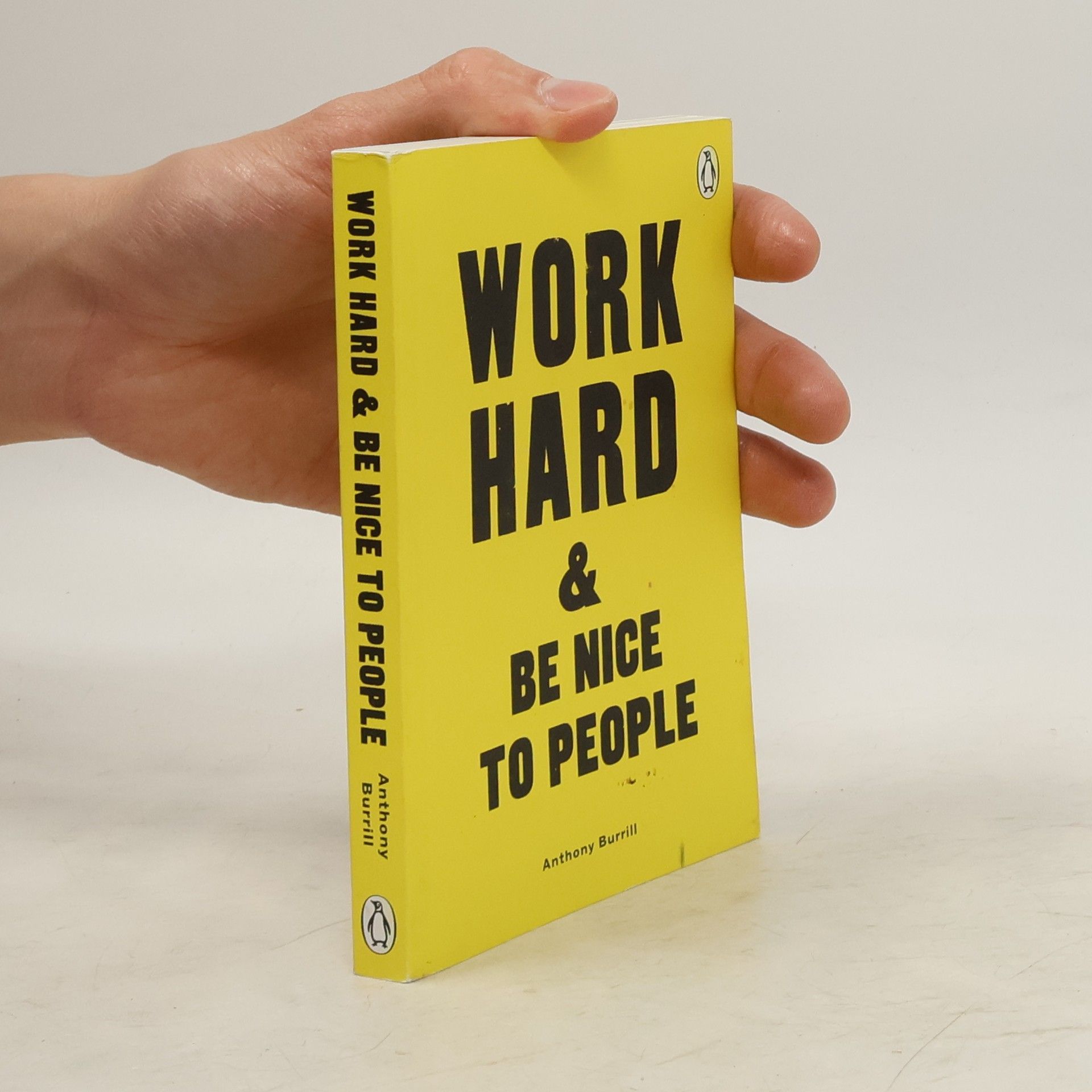 Anthony Burrill Work Hard & Be Nice to People