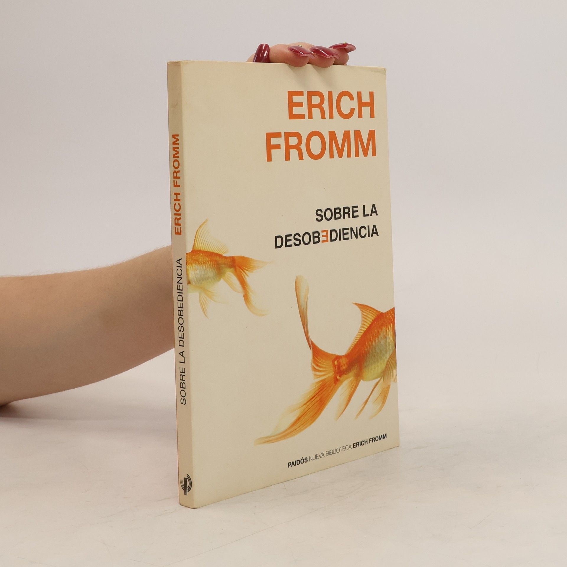 Erich Fromm Sobre la desobediencia