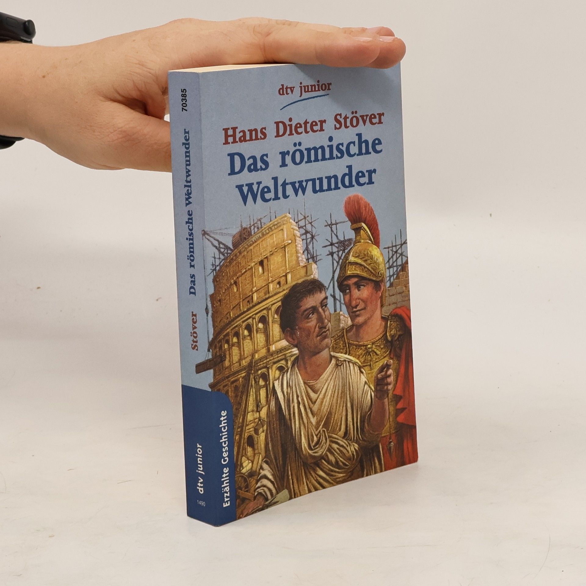 Hans Dieter Stöver Das römische Weltwunder