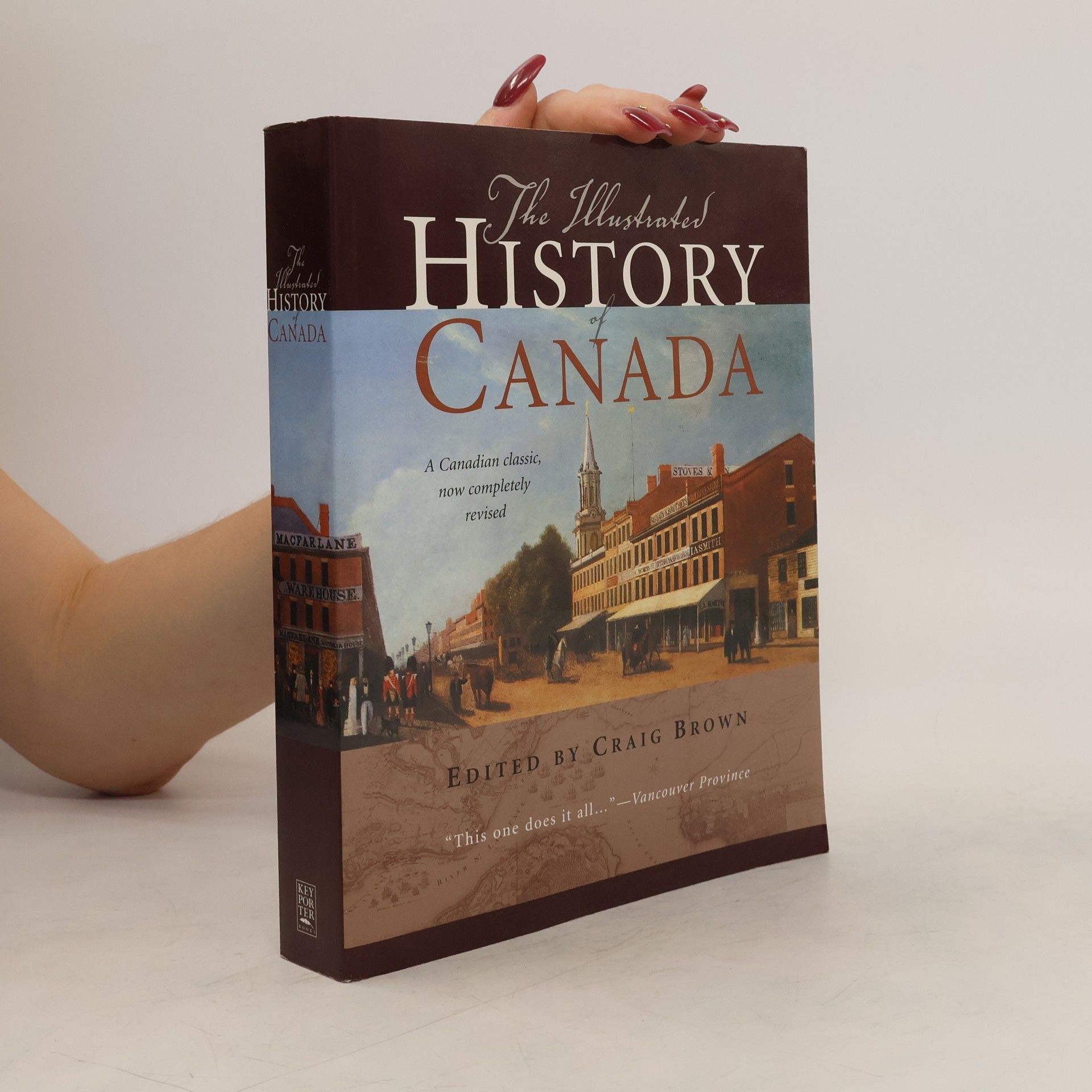 Craig Brown The Illustrated History of Canada