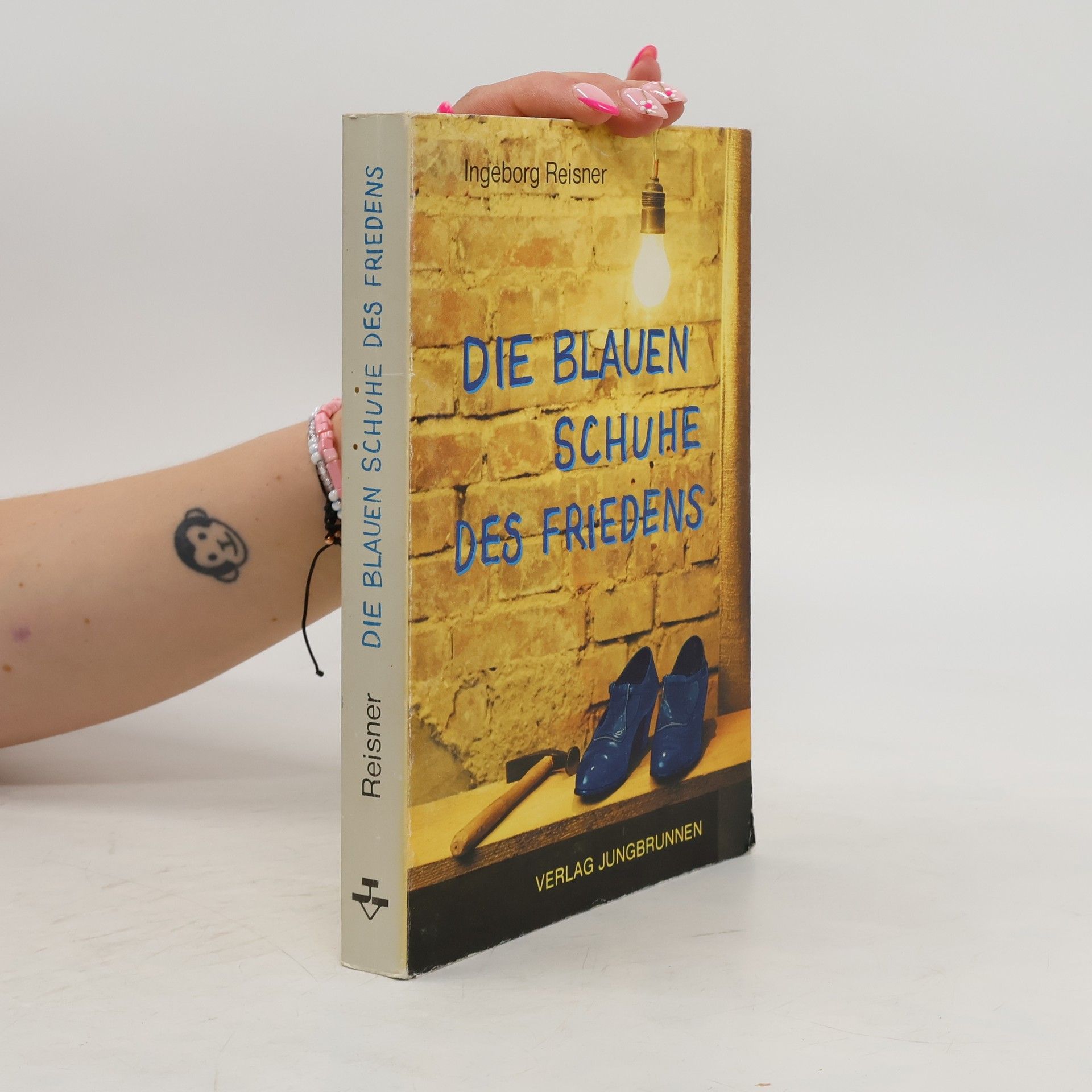 Ingeborg Reisner Die blauen Schuhe des Friedens