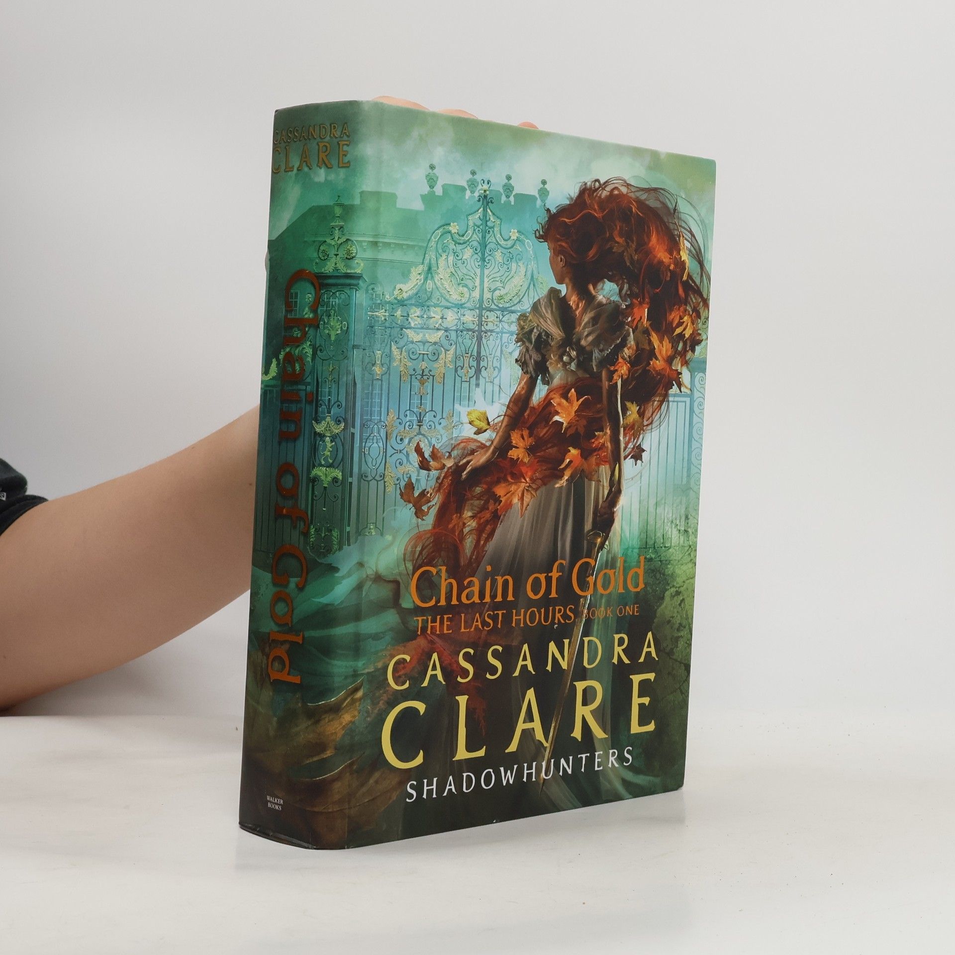 Cassandra Clare The Last Hours. Book One. Chain of Gold