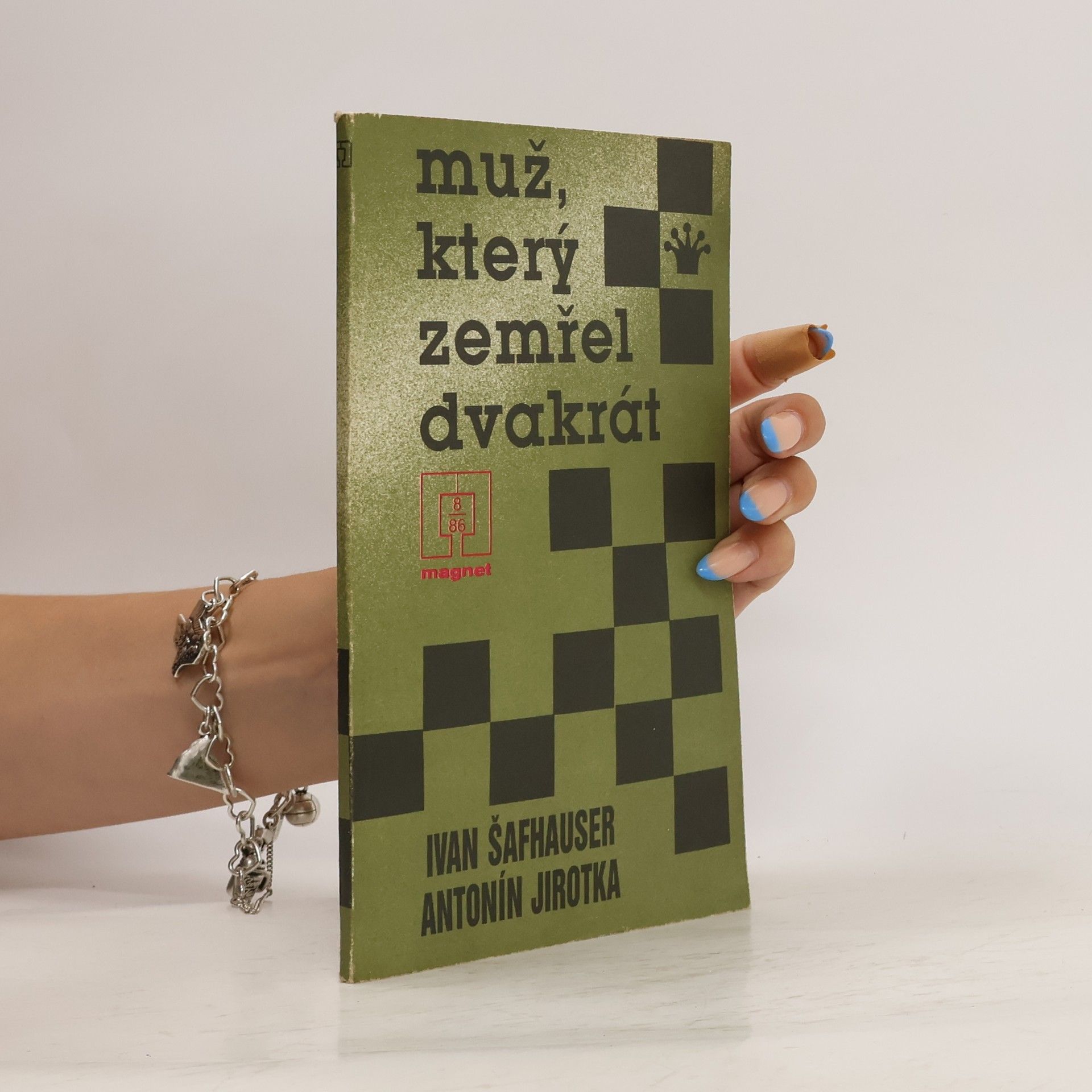 Ivan Šafhauser Muž, který zemřel dvakrát