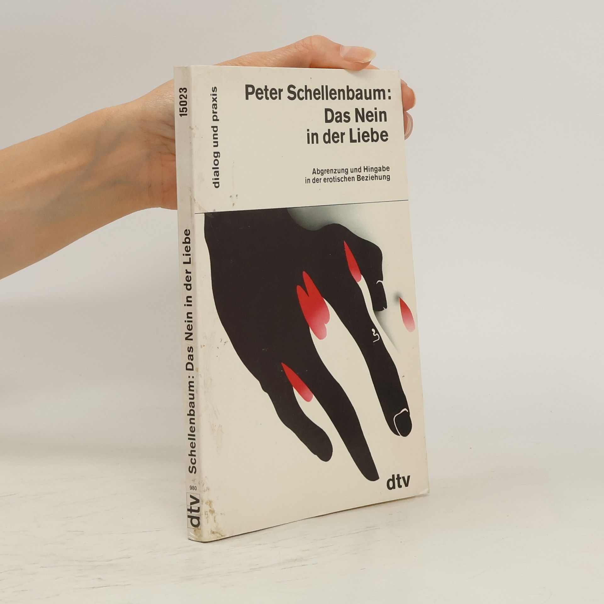 Peter Schellenbaum Das Nein in der Liebe