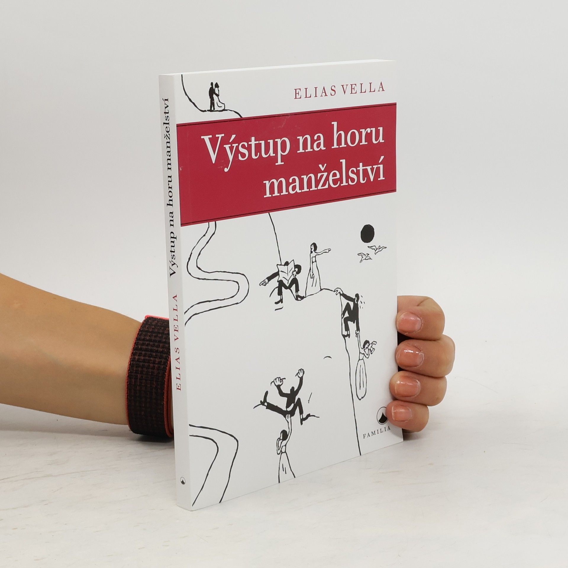 Elias Vella Výstup na horu manželství