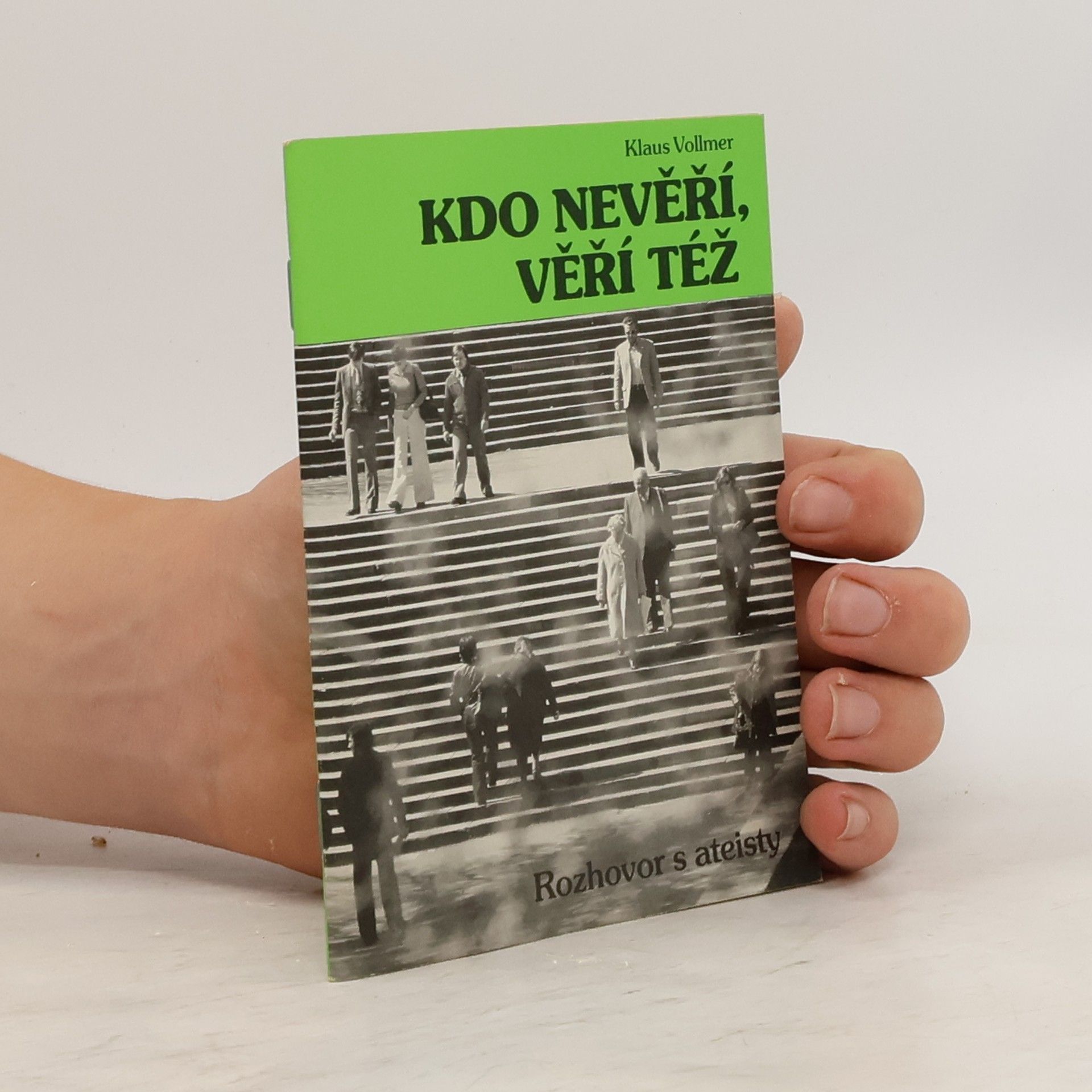 Klaus Vollmer Kdo nevěří, věří též