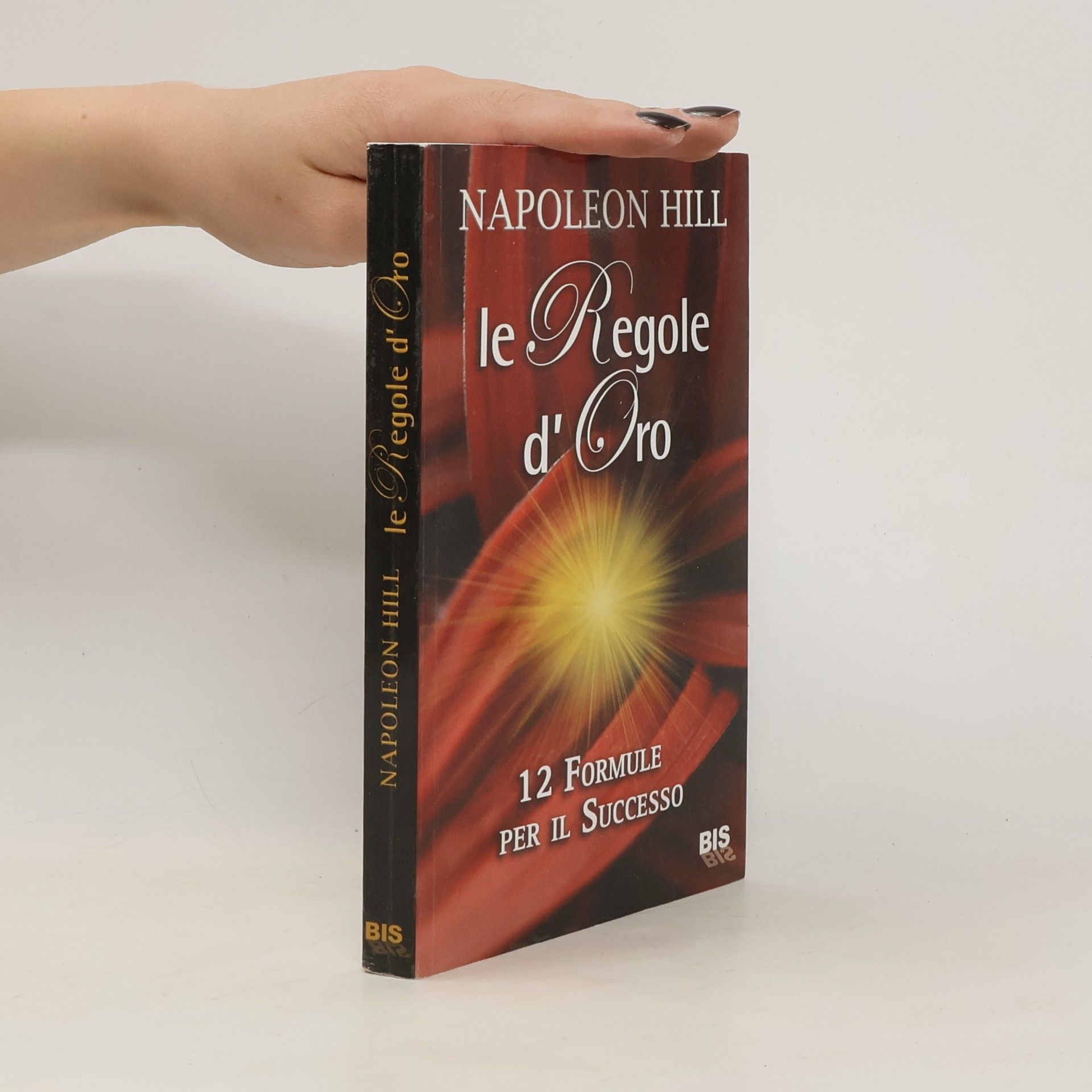 Napoleon Hill Le regole d'oro