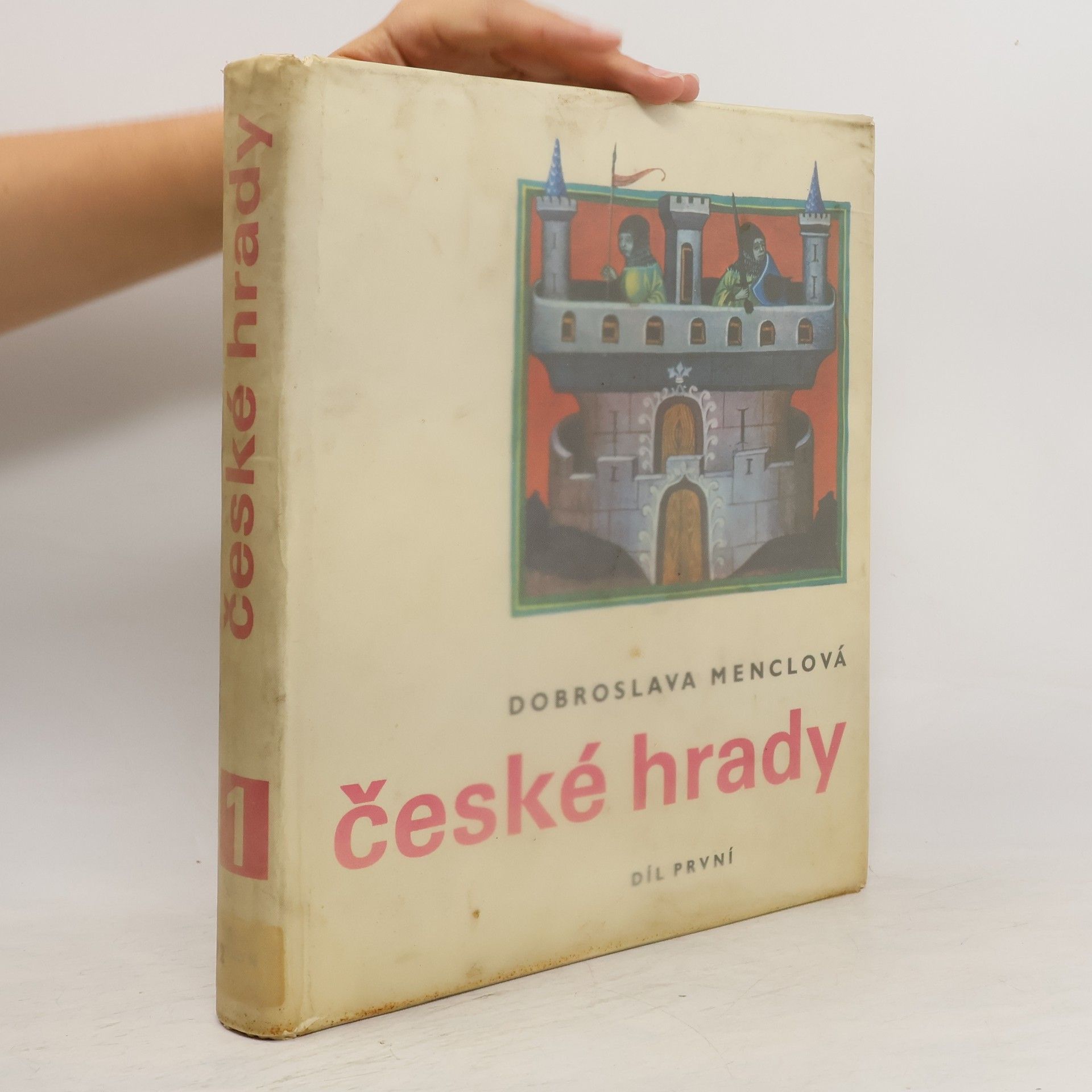 Dobroslava Menclová České hrady 1
